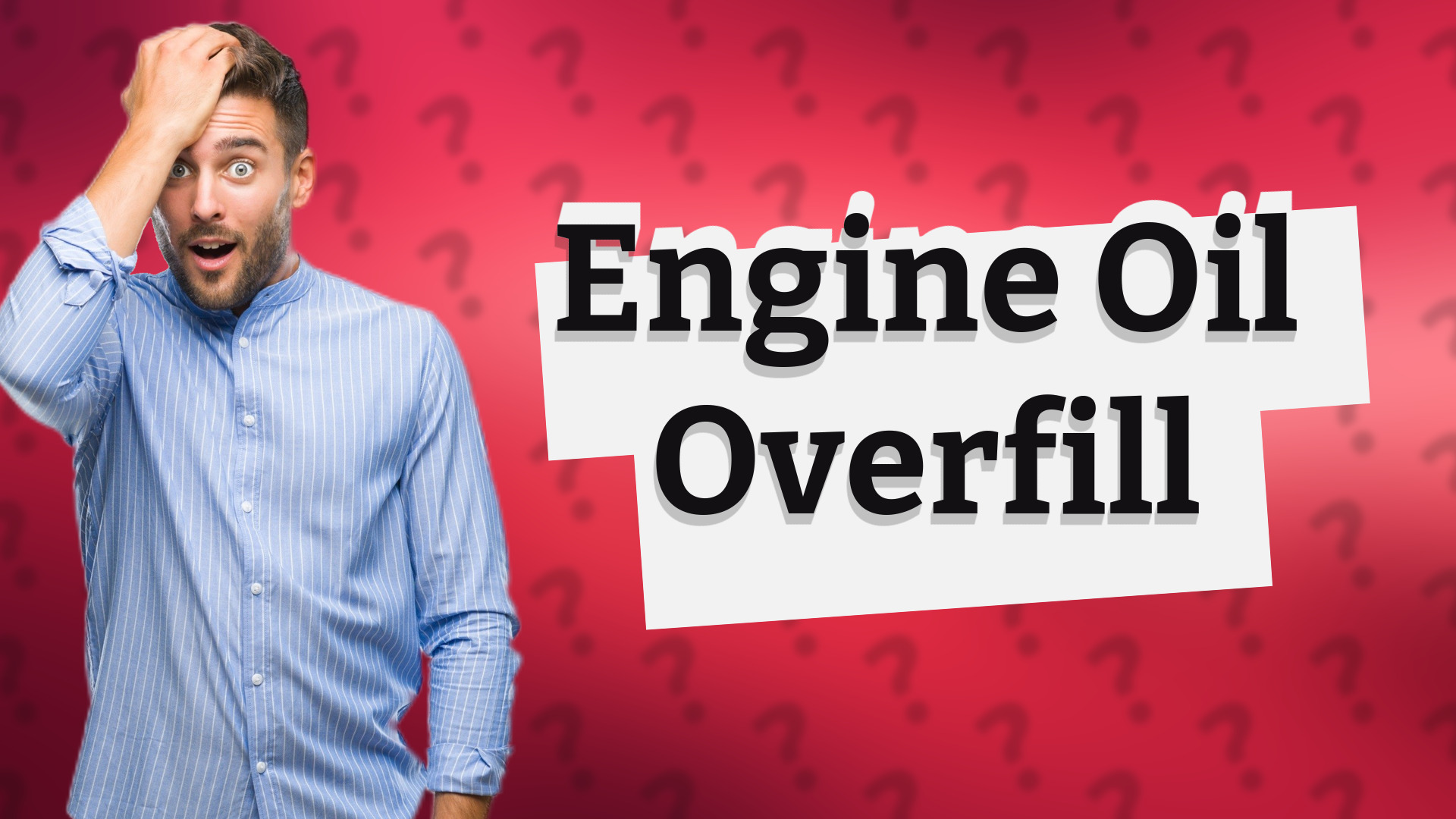 Engine Oil Overfill