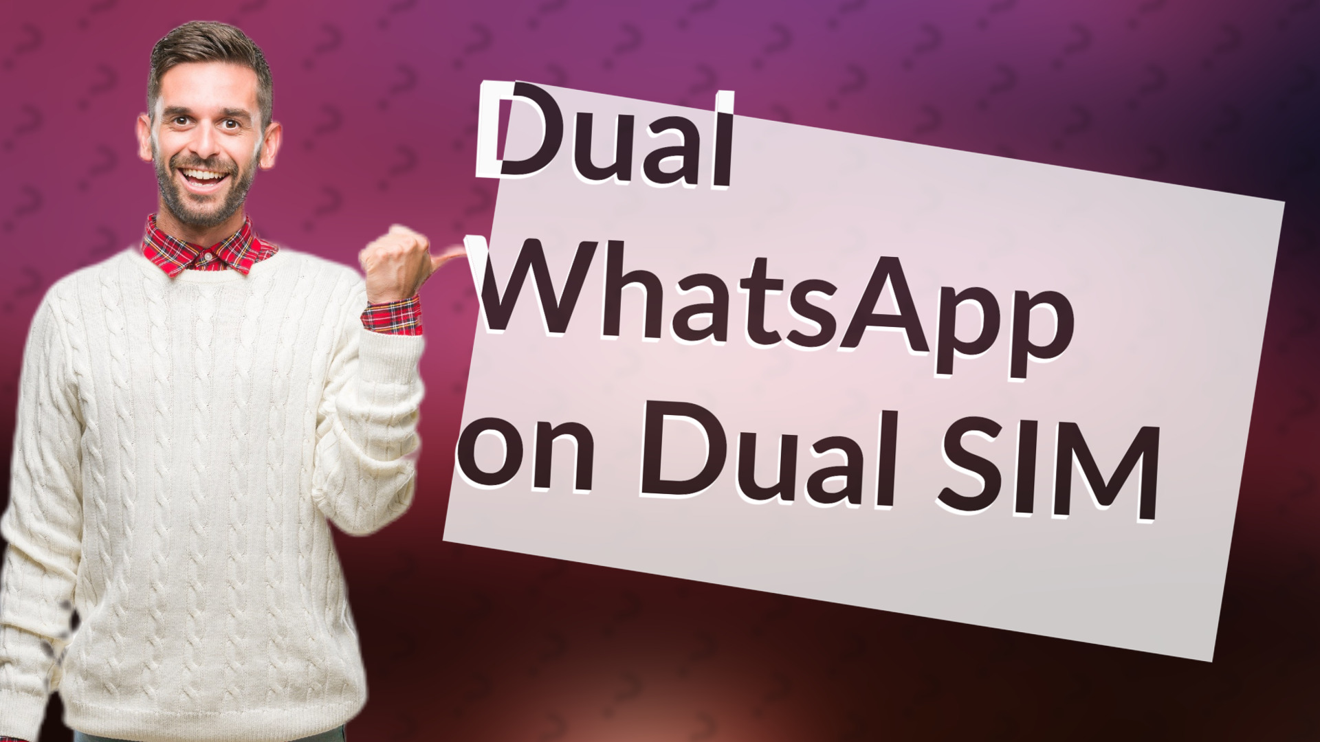 Dual WhatsApp on Dual SIM
