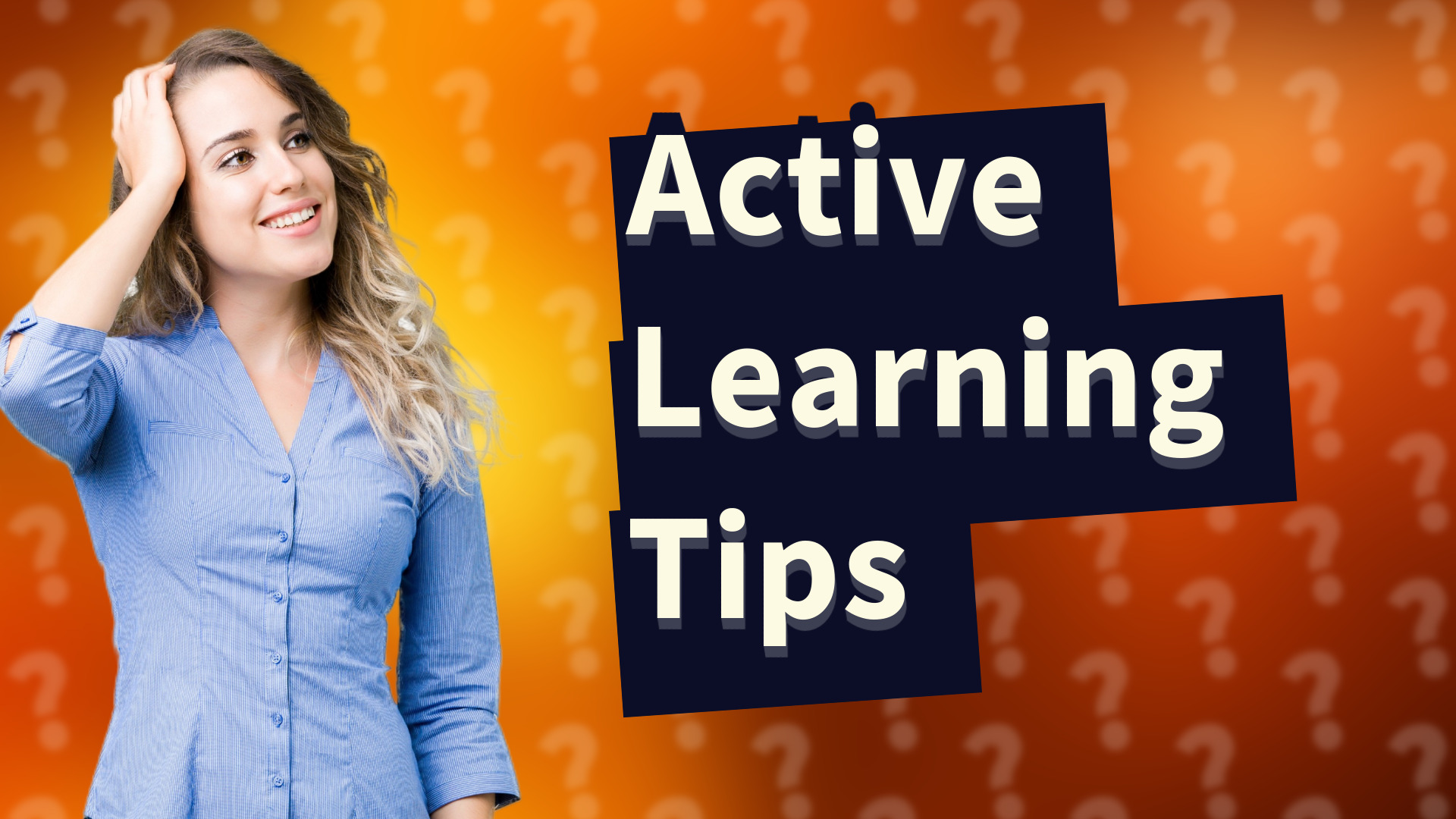 Active Learning Tips