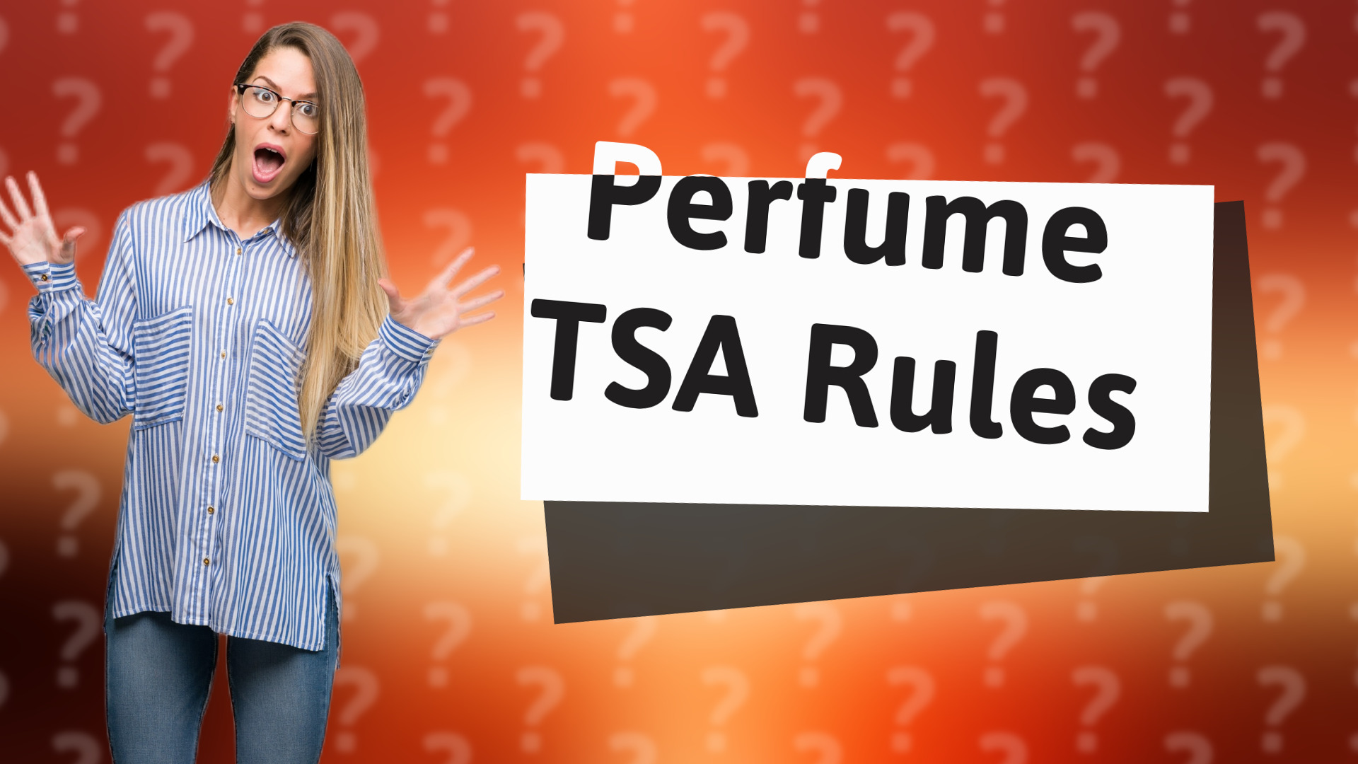 Perfume TSA Rules
