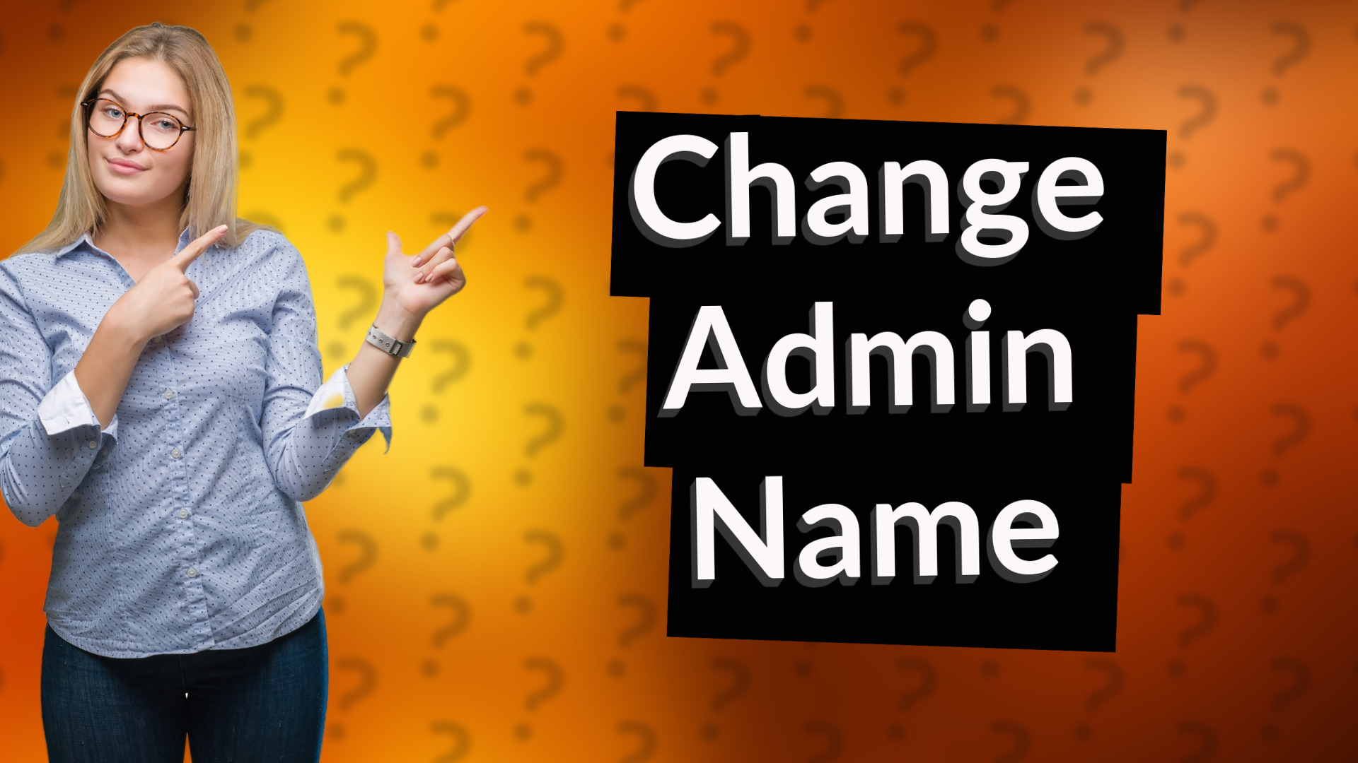 Change Admin Name