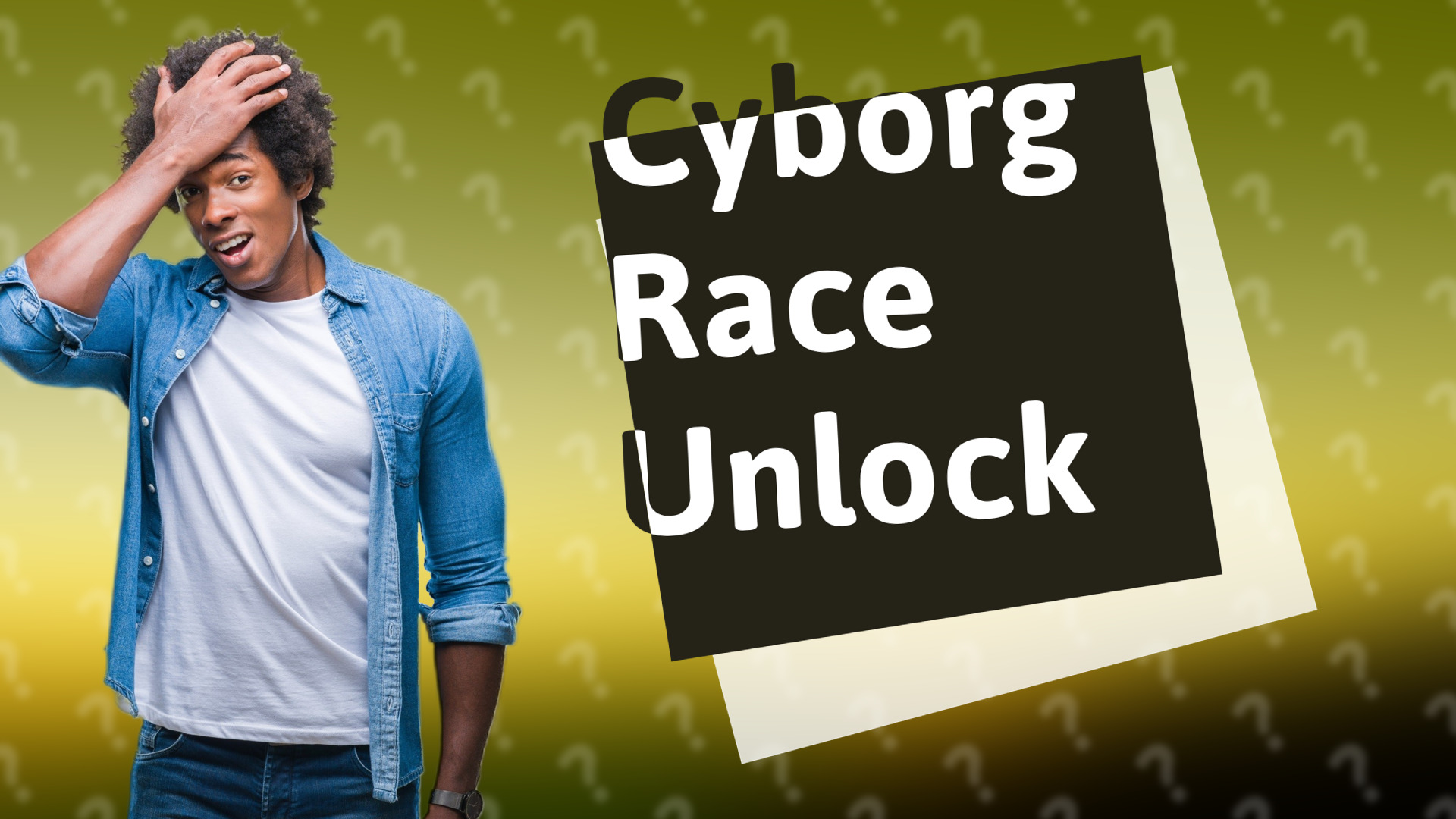 Cyborg Race Unlock
