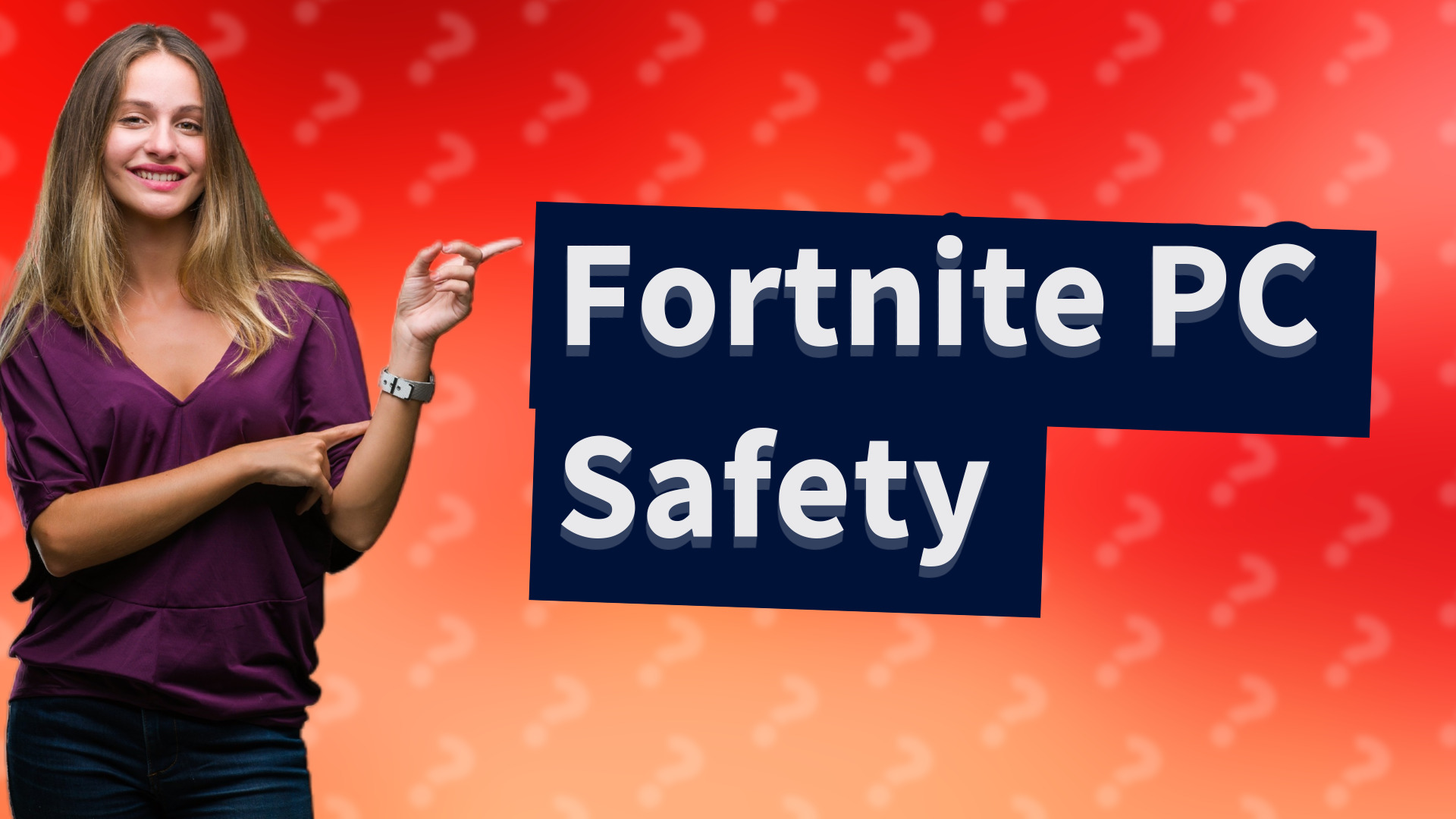 Fortnite PC Safety