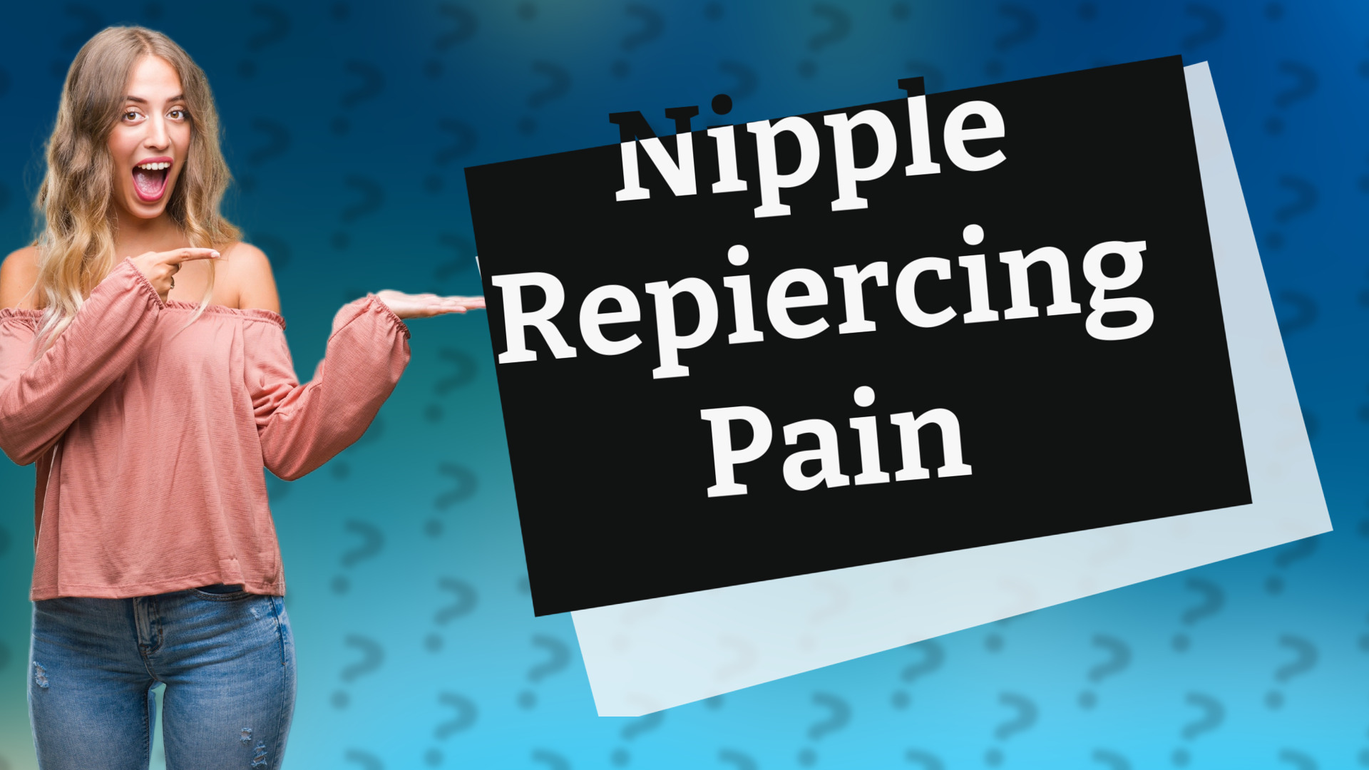 Nipple Repiercing Pain