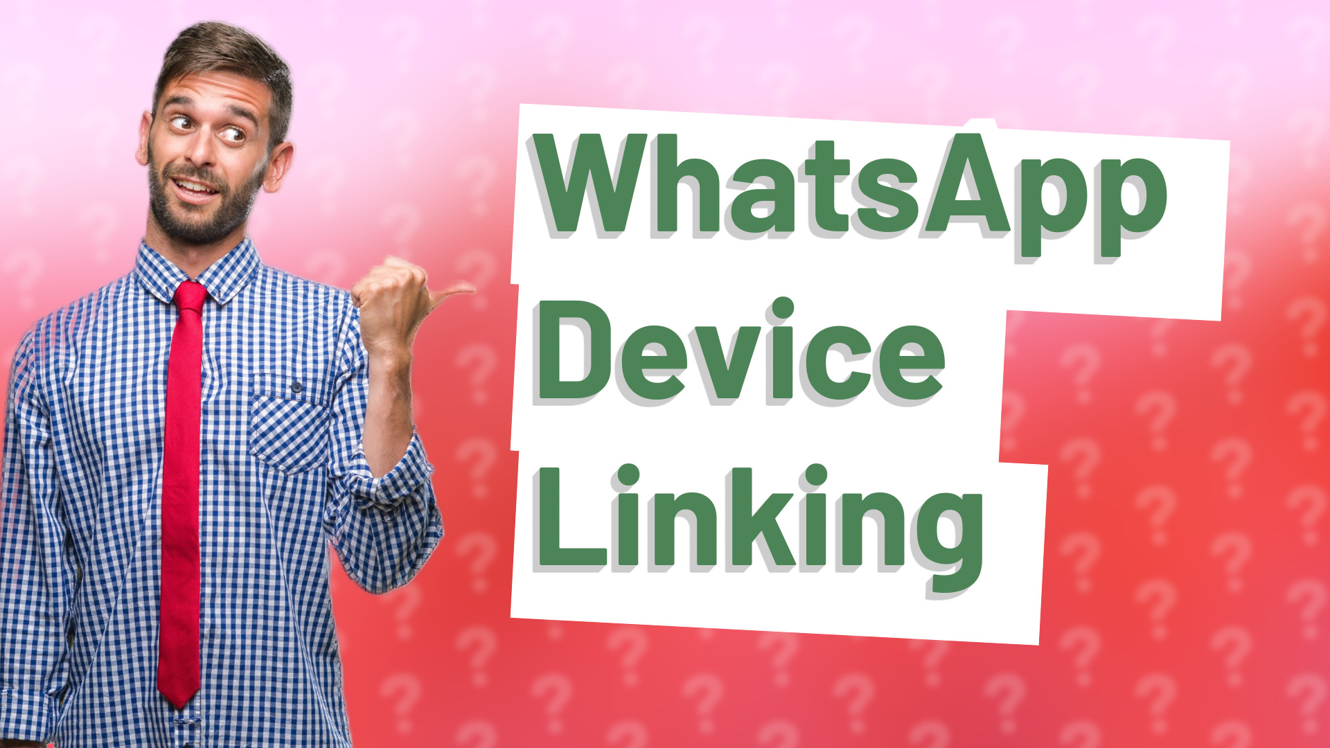 WhatsApp Device Linking