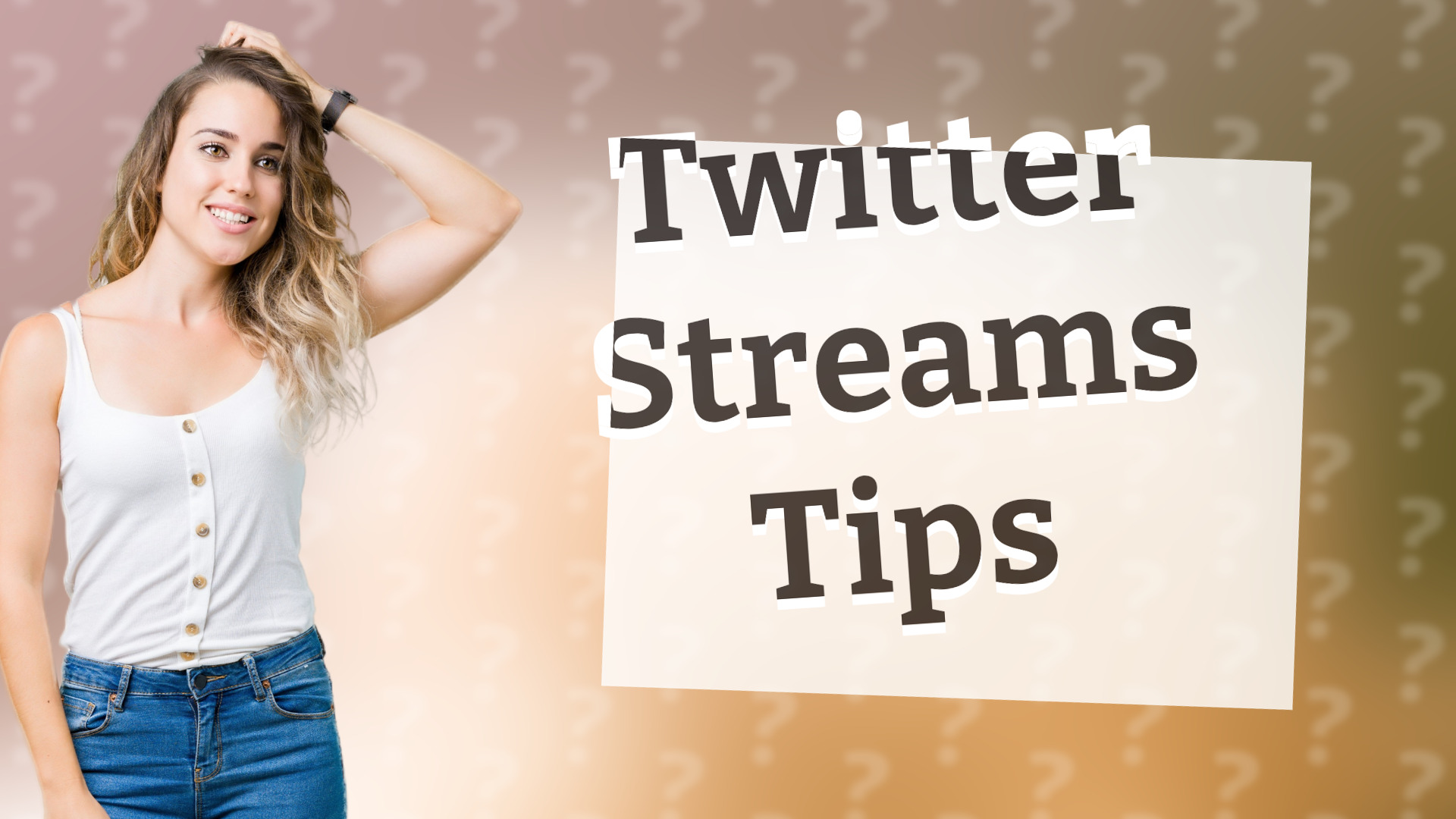 Twitter Streams Tips