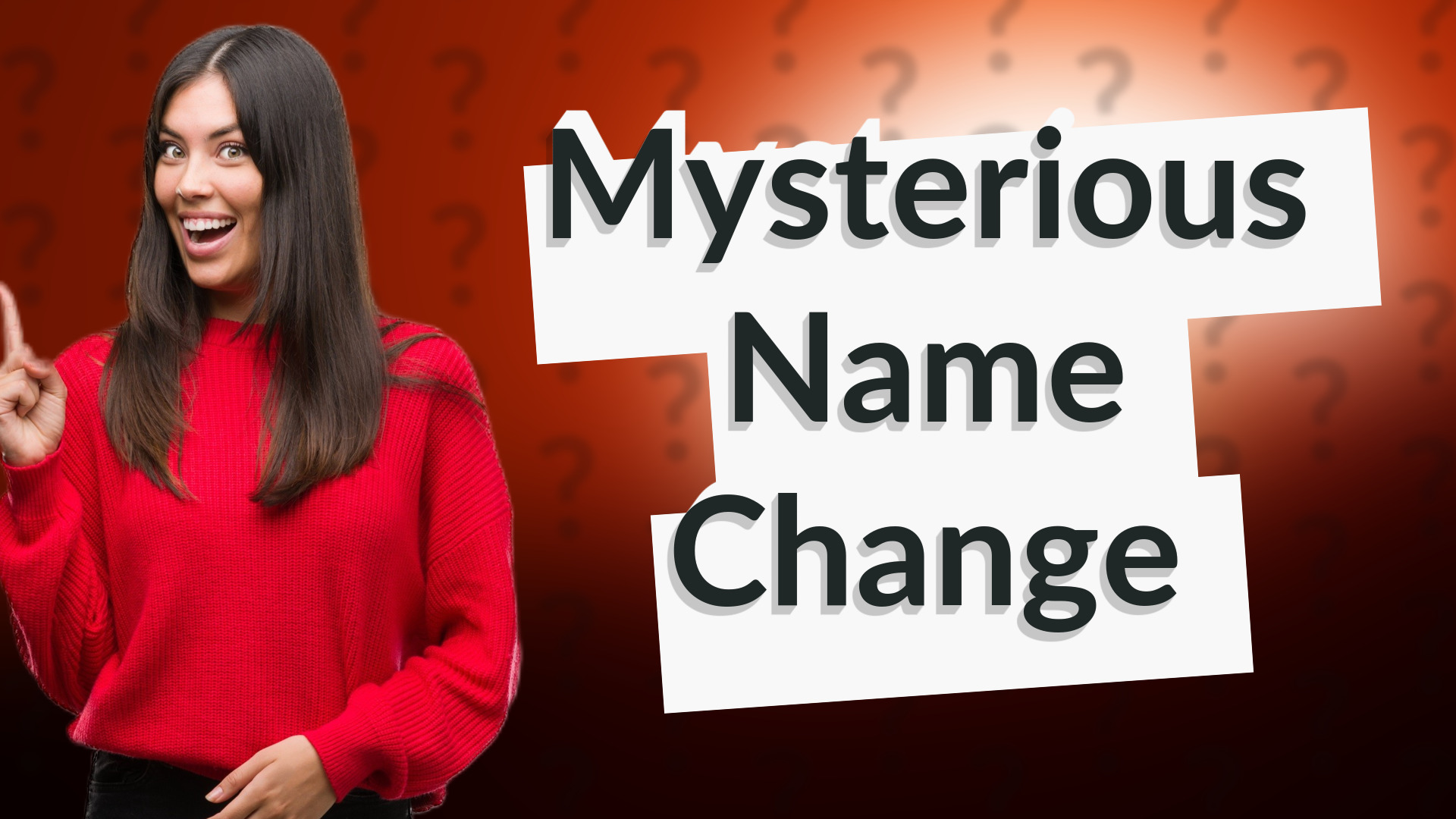 Mysterious Name Change