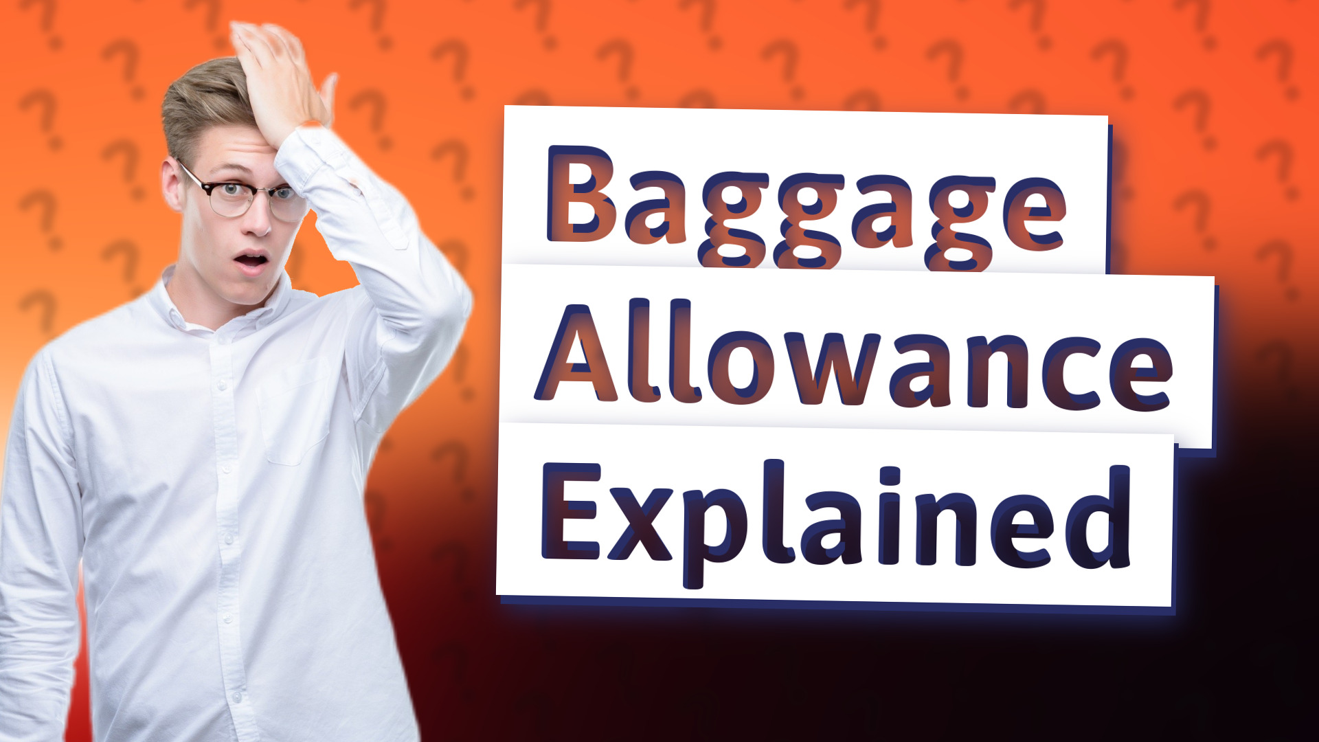 Baggage Allowance Explained