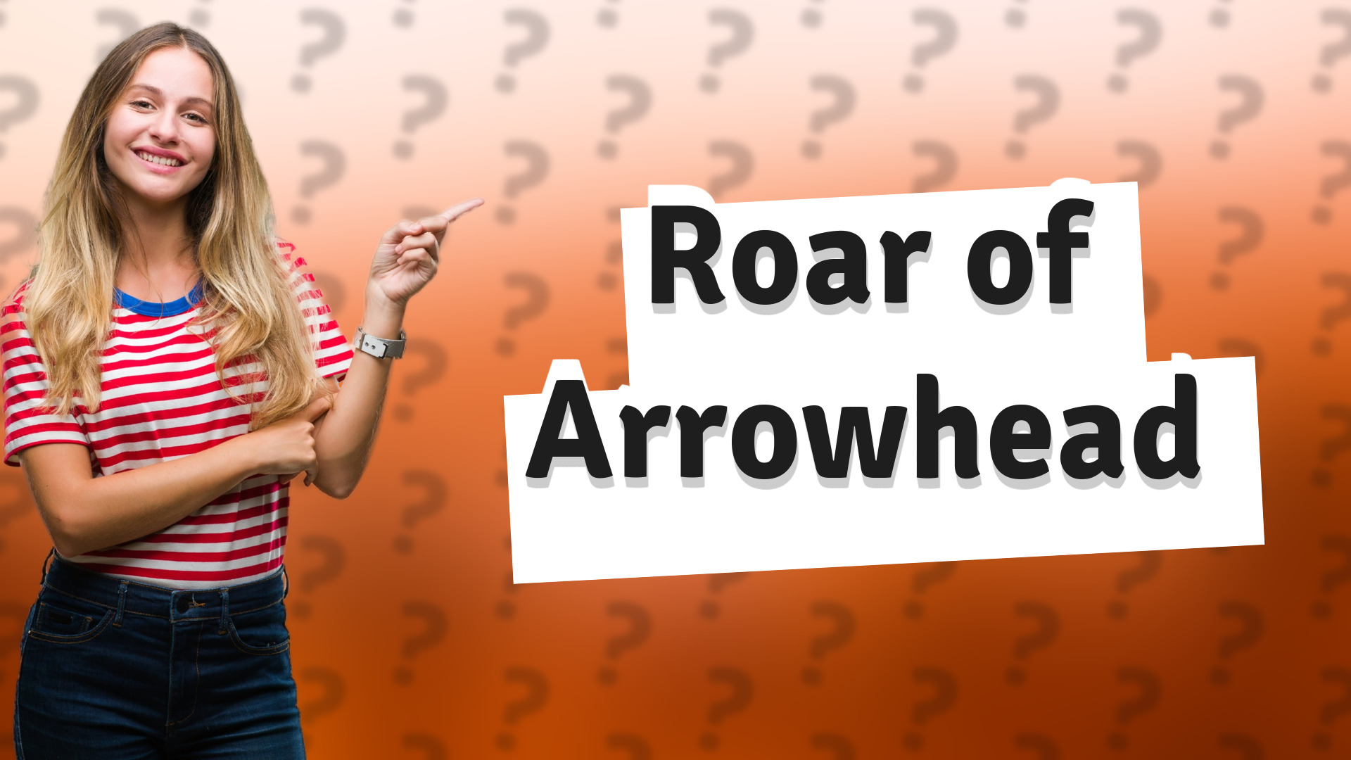 Roar of Arrowhead