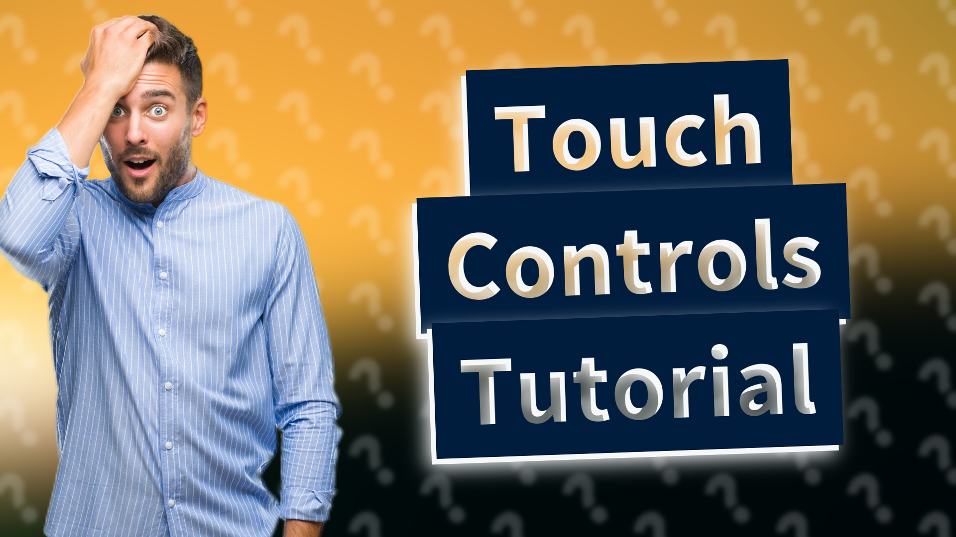 Touch Controls Tutorial