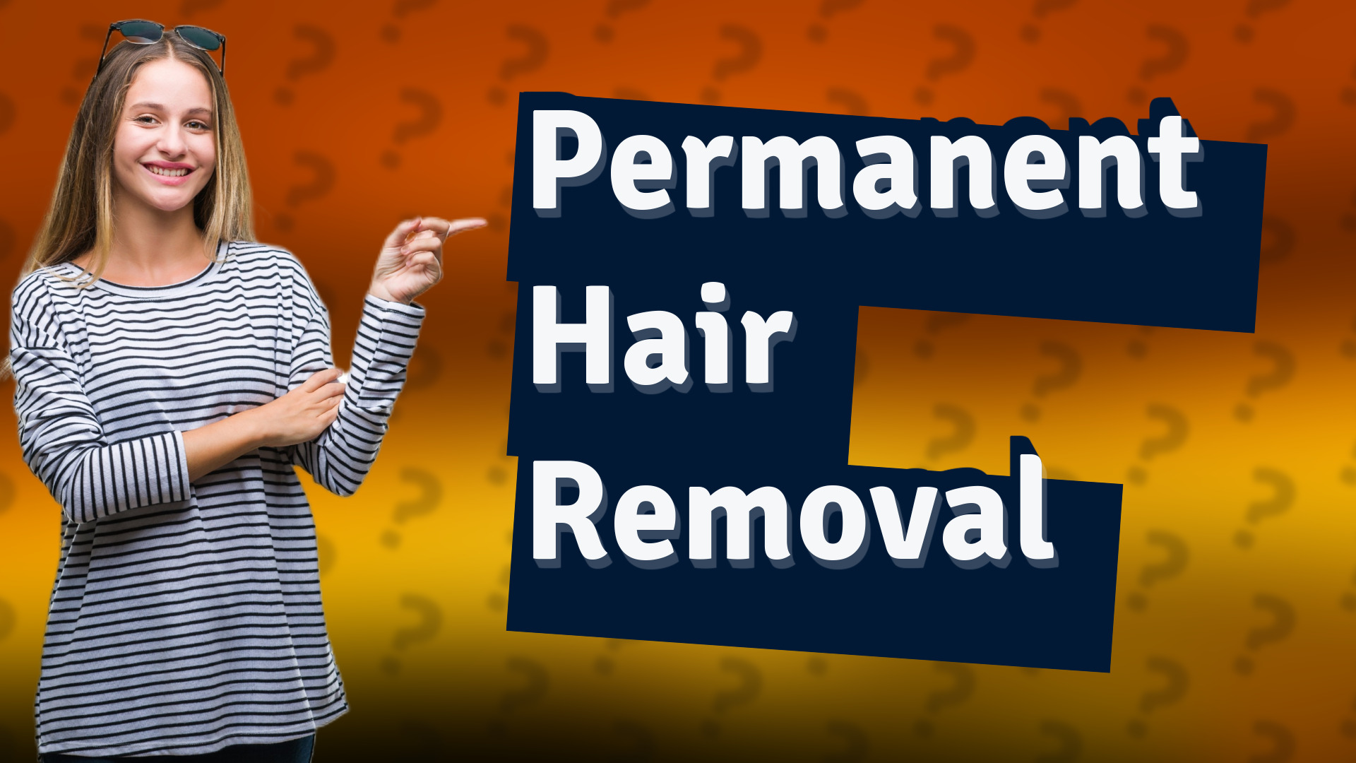 Permanent Hair Removal