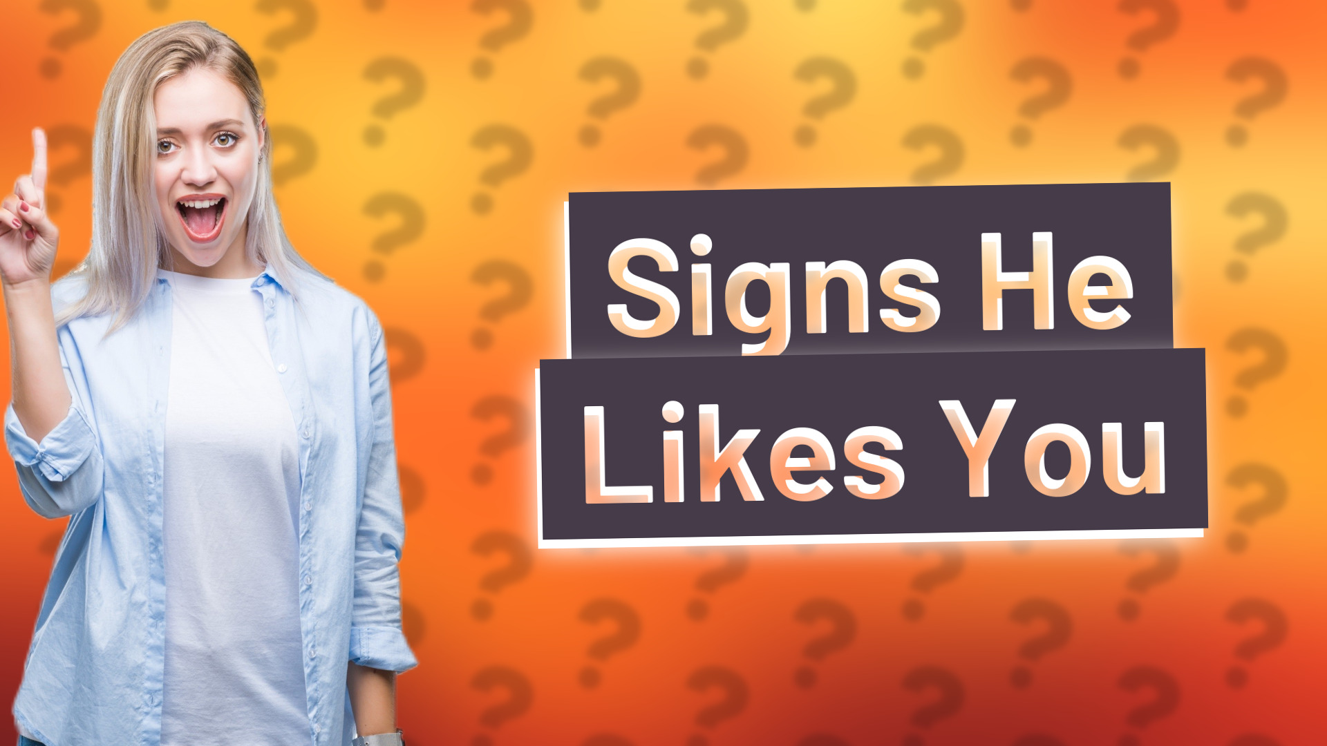 Signs He Likes You
