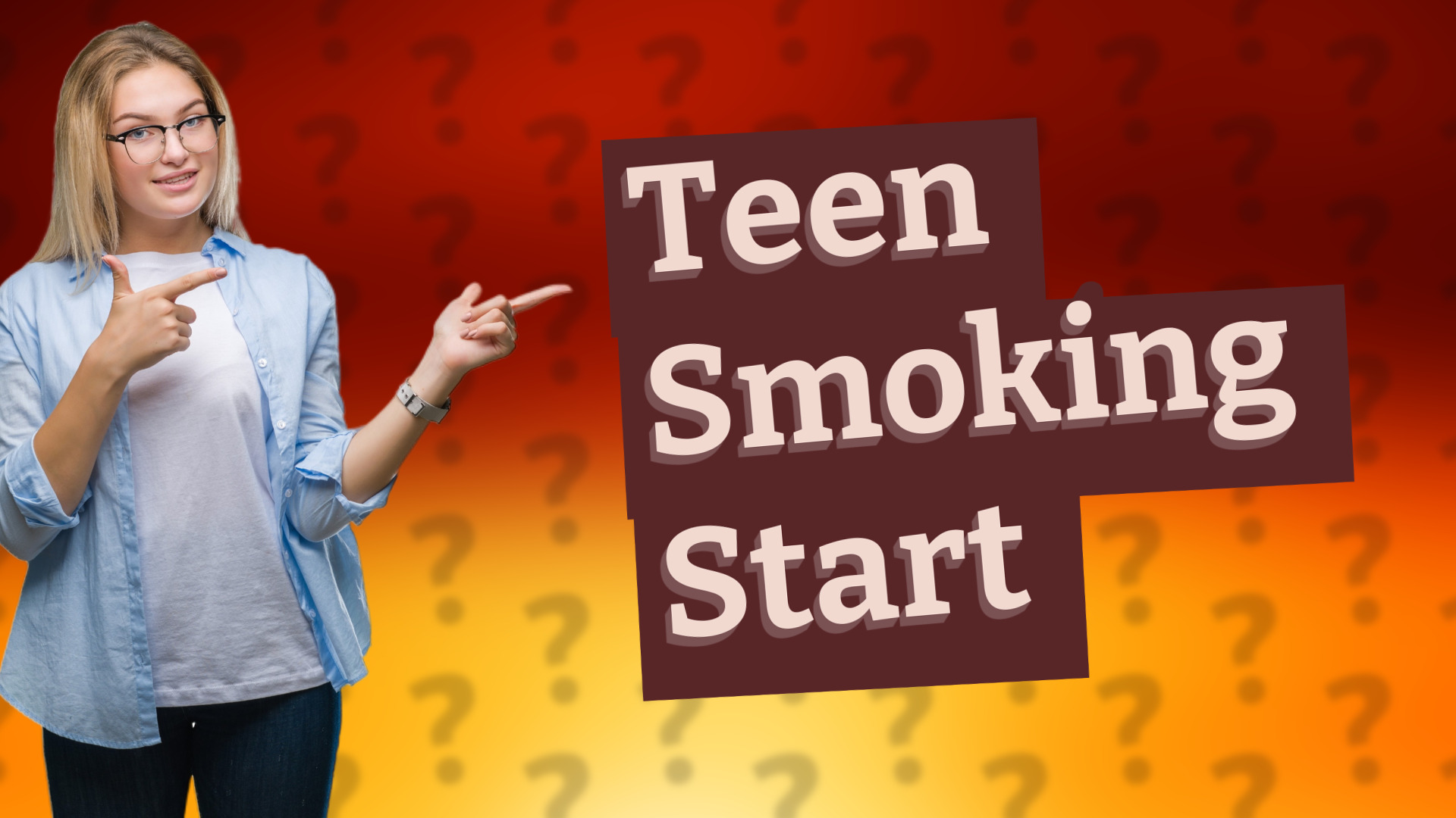 Teen Smoking Start
