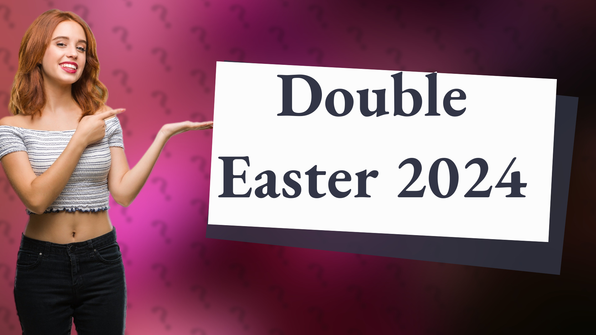 Double Easter 2024