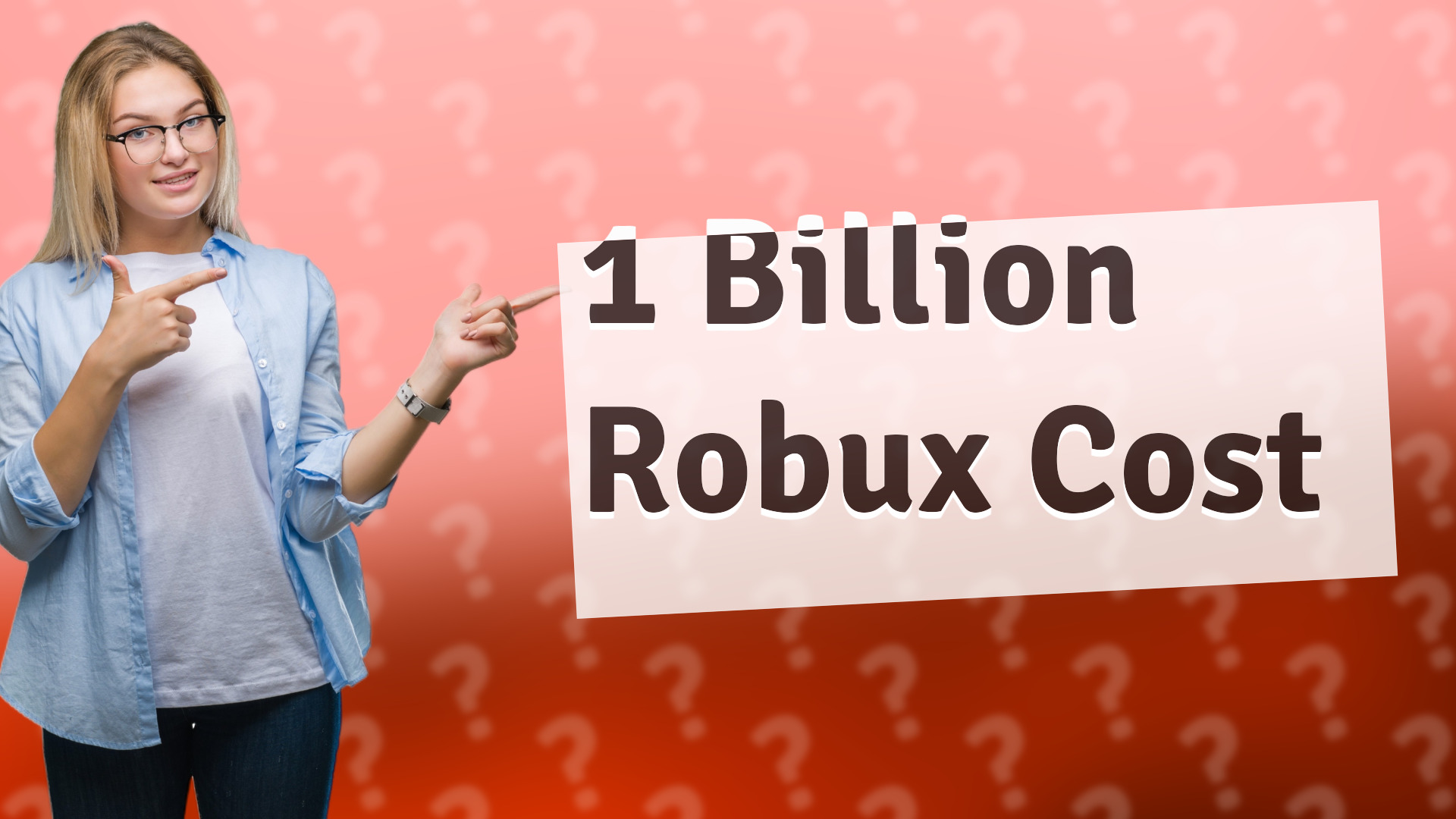 1 Billion Robux Cost