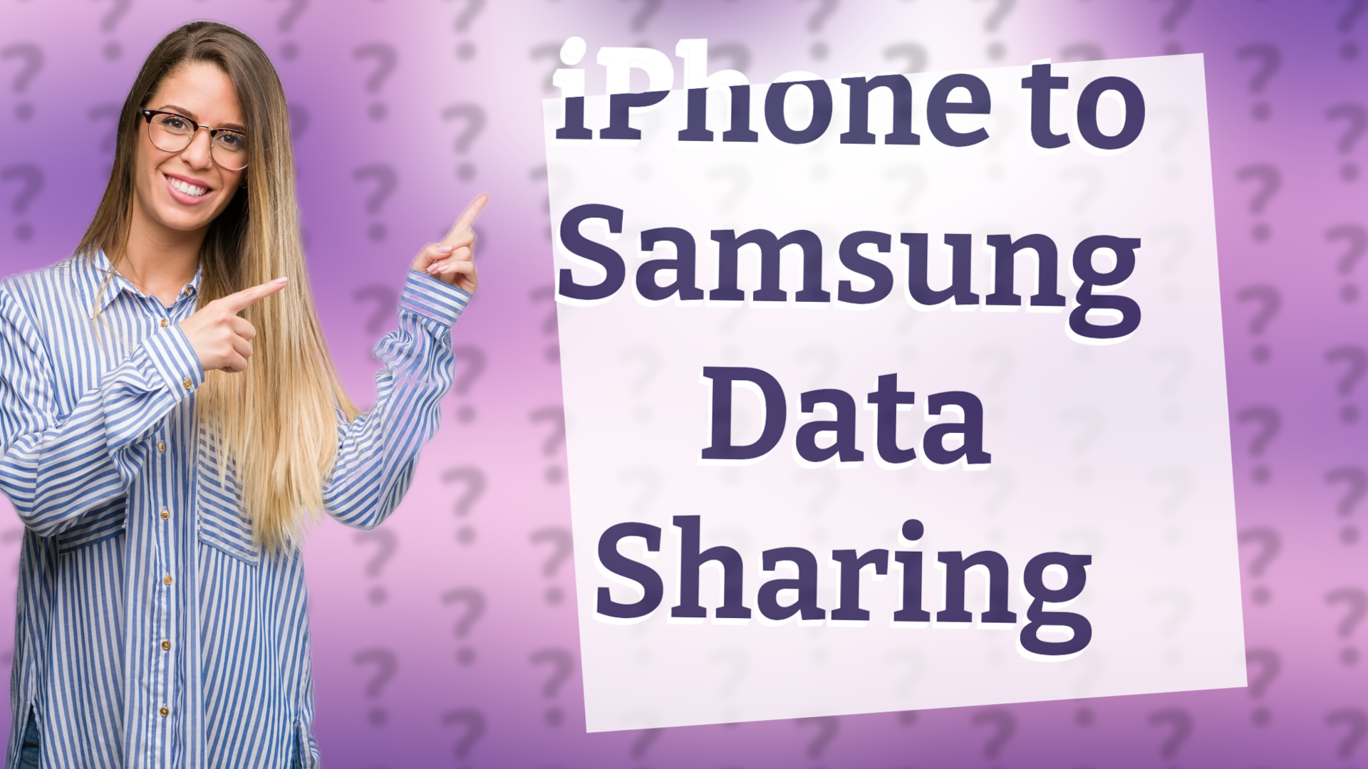 iPhone to Samsung Data Sharing