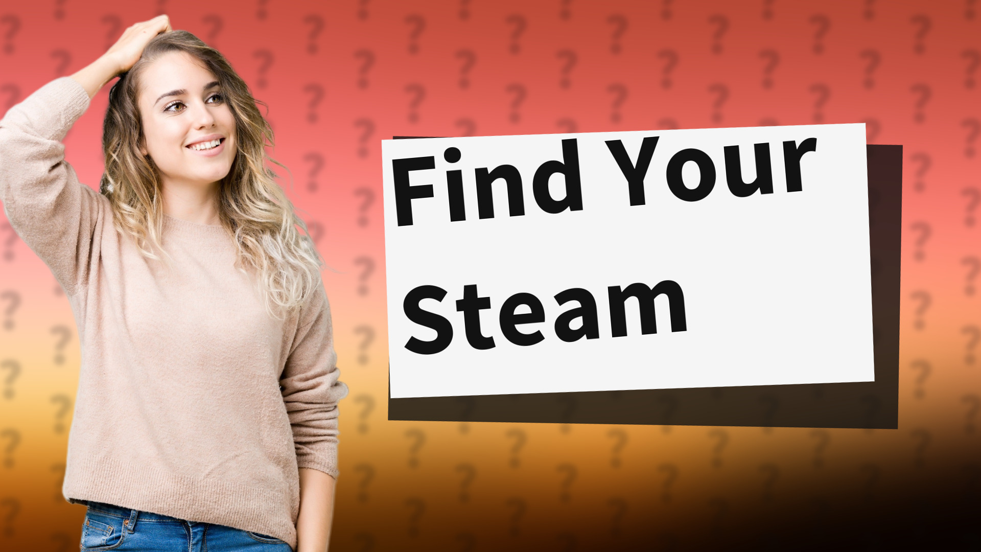 Find Your Steam