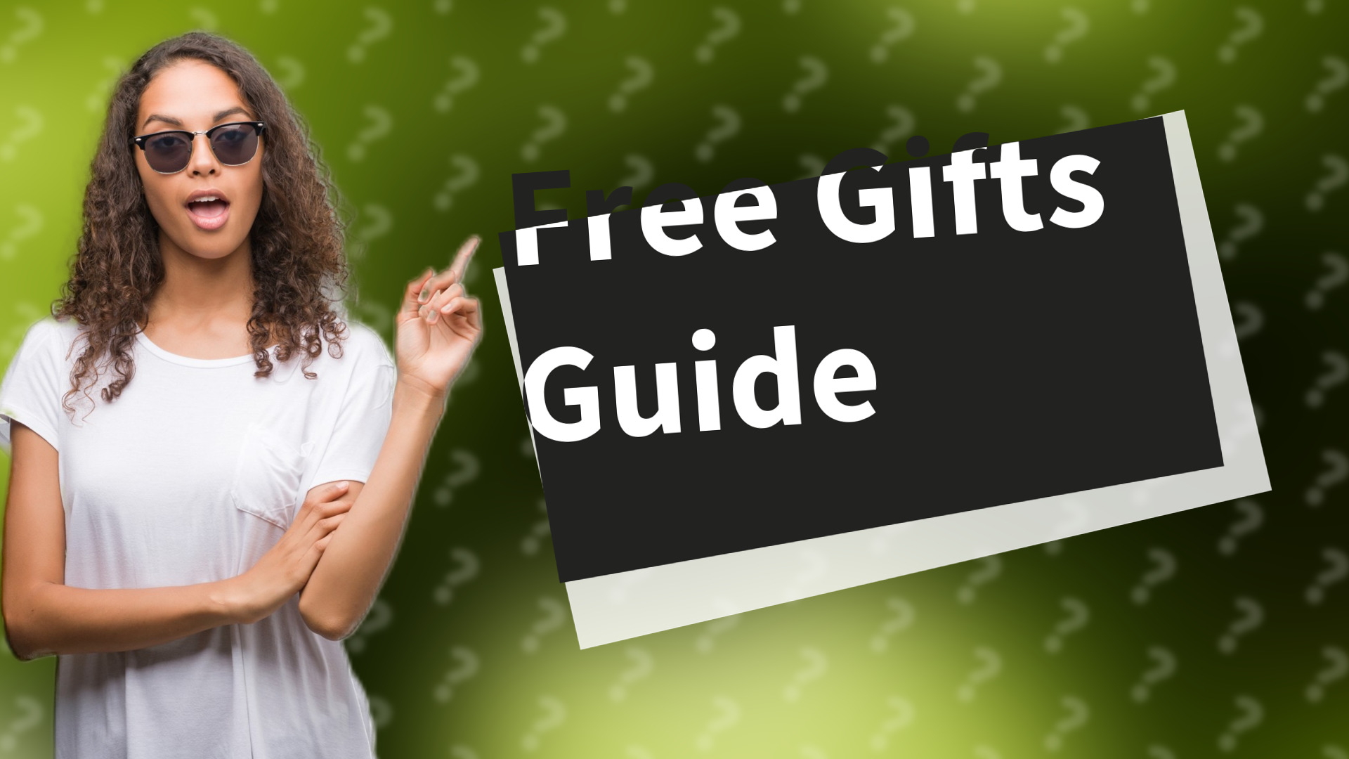 Free Gifts Guide