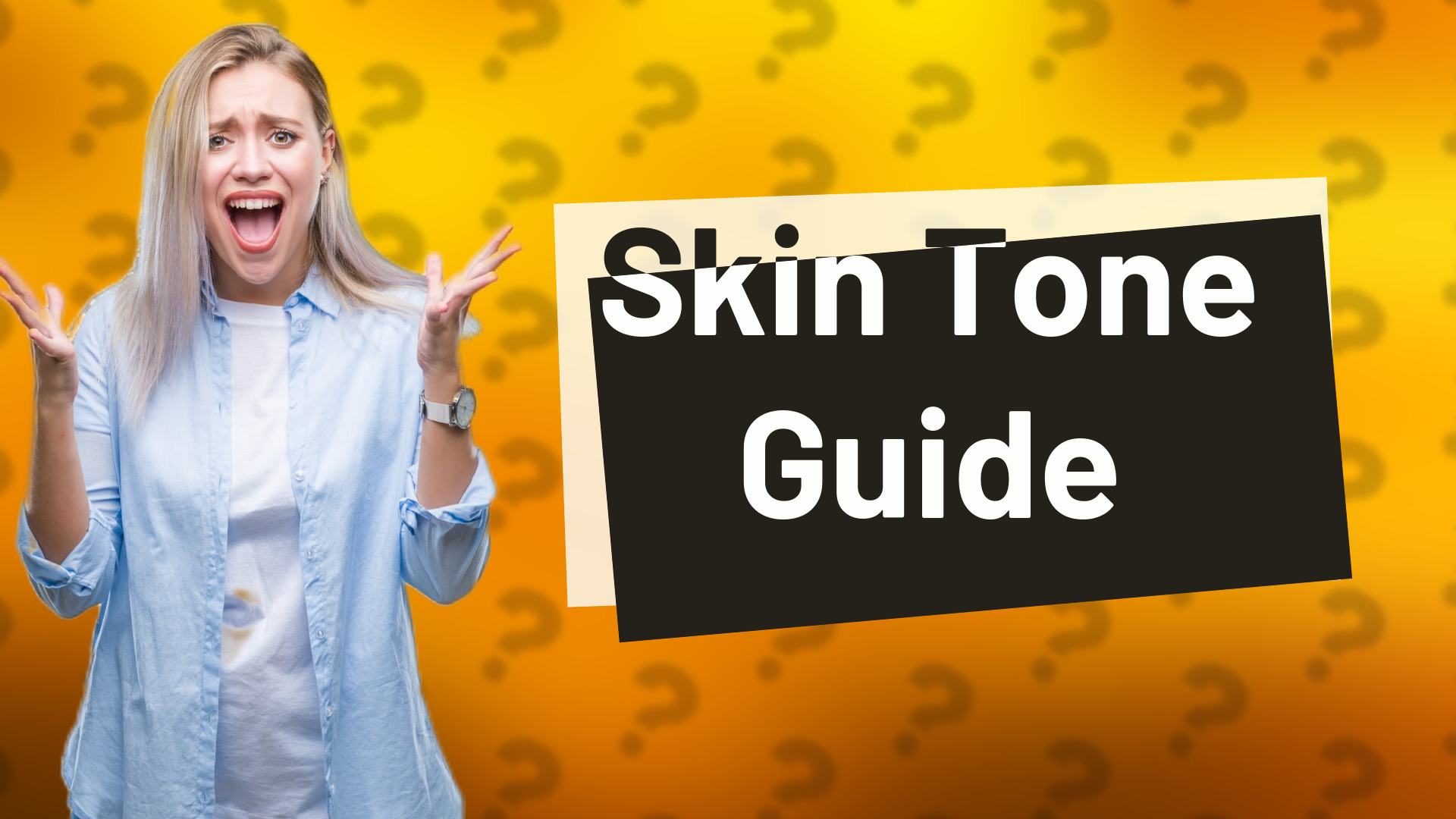 Skin Tone Guide