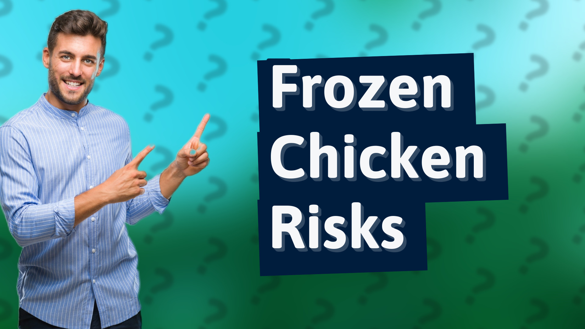 Frozen Chicken Risks