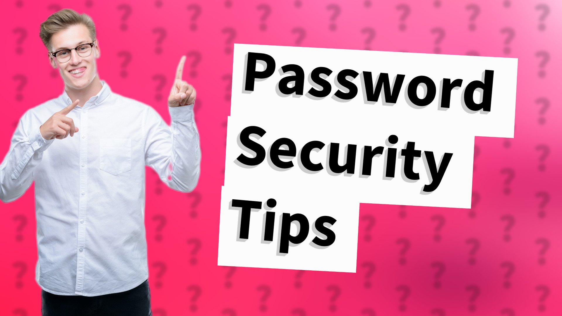 Password Security Tips