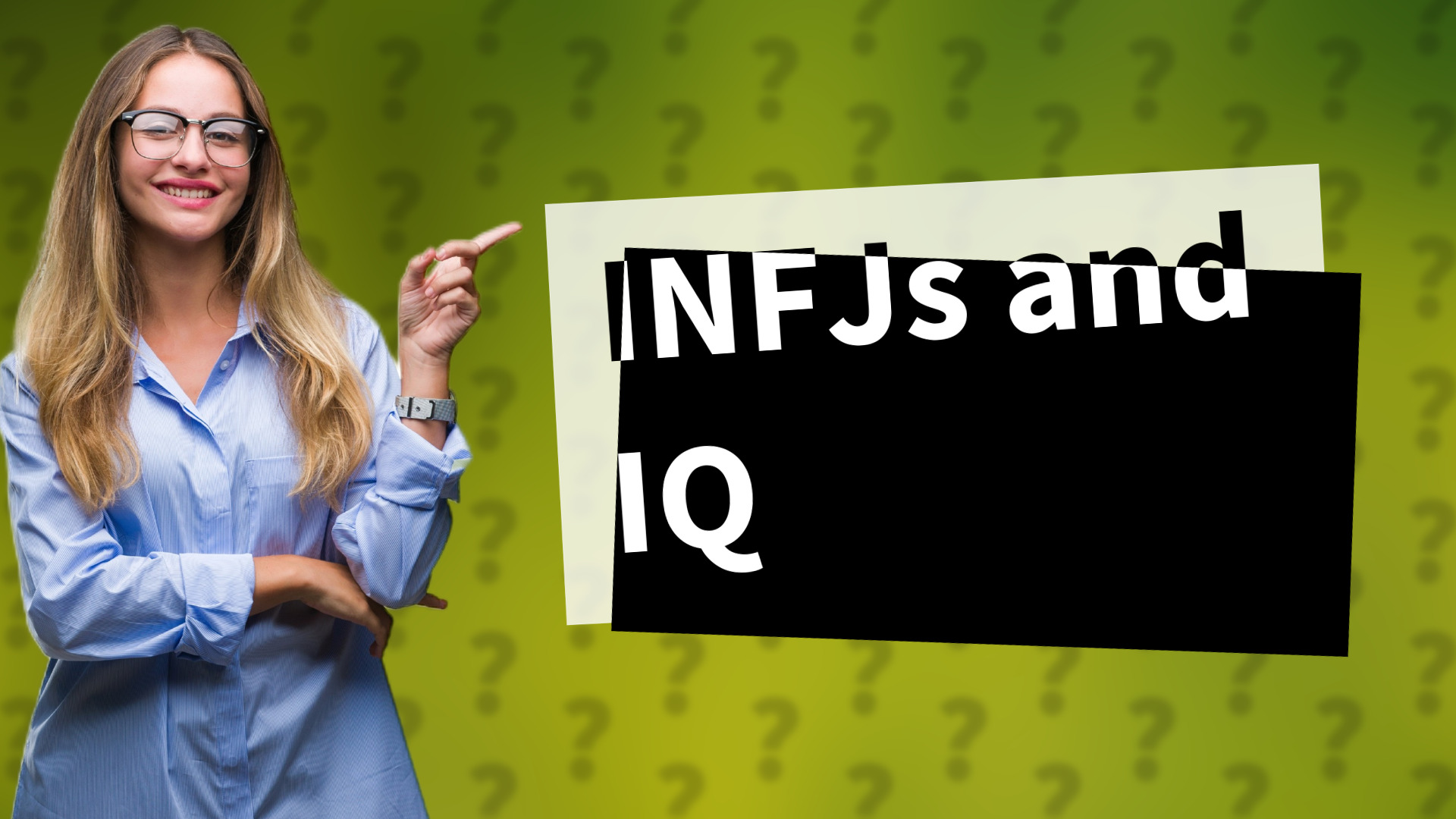 INFJs and IQ