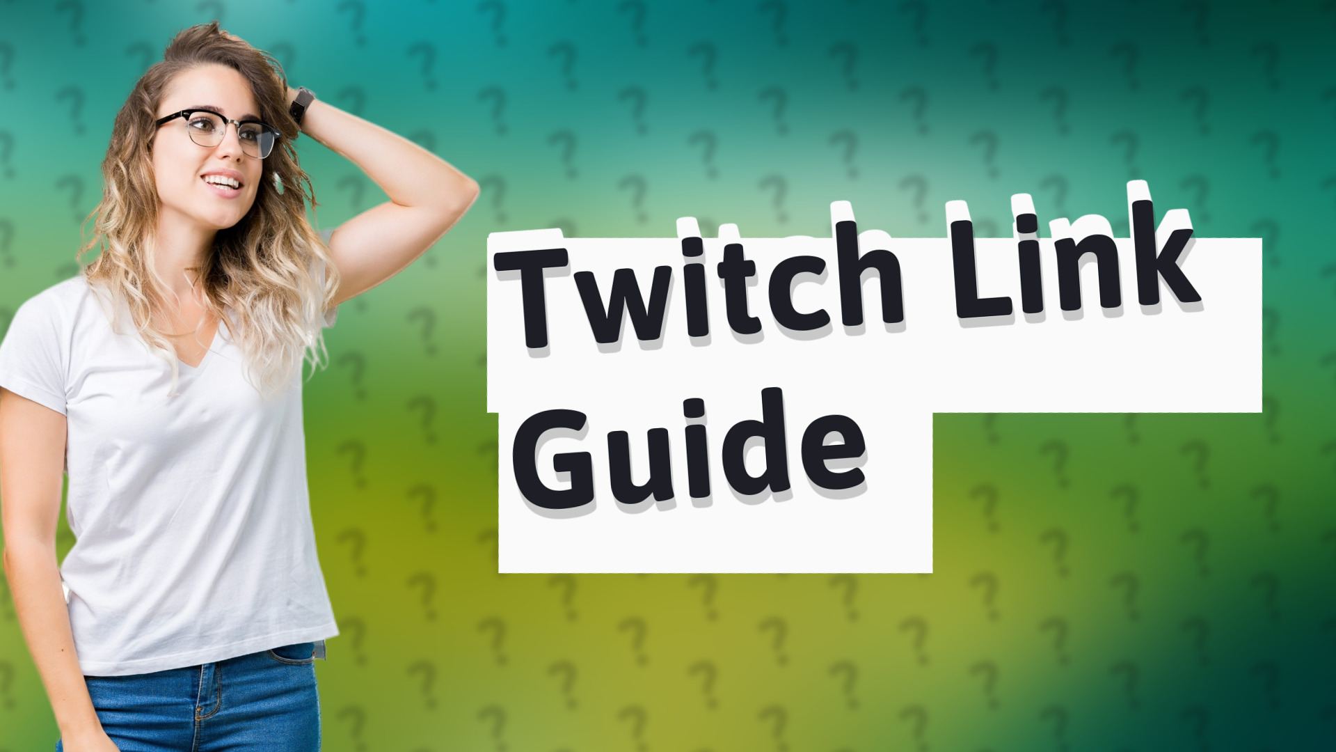Twitch Link Guide