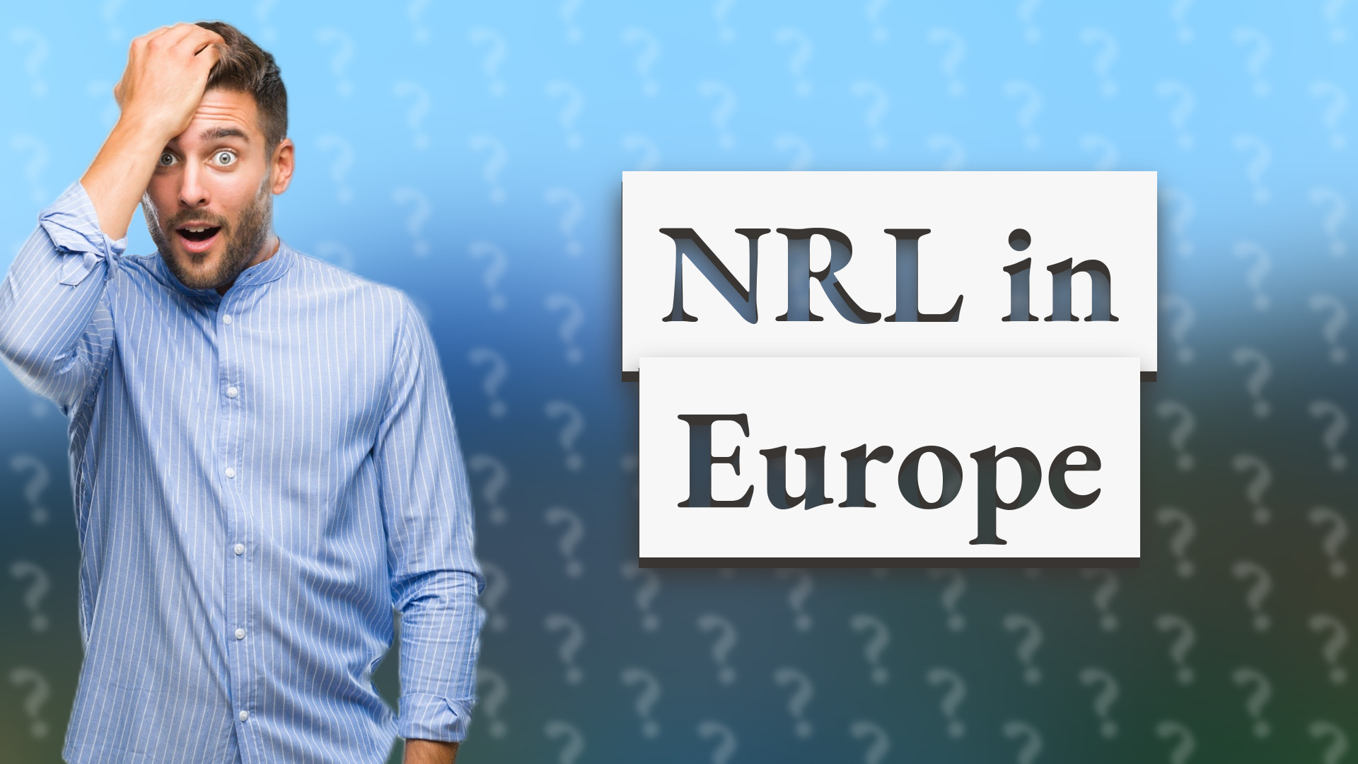 NRL in Europe