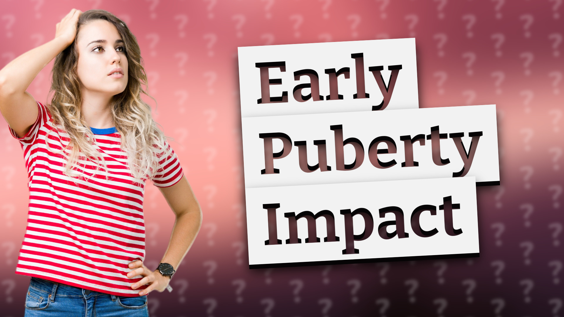 Early Puberty Impact