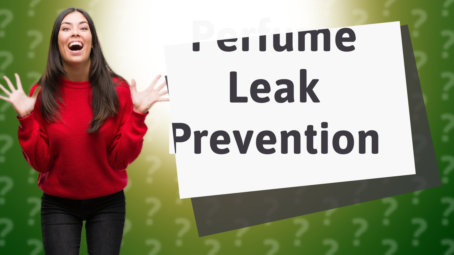 Perfume Leak Prevention