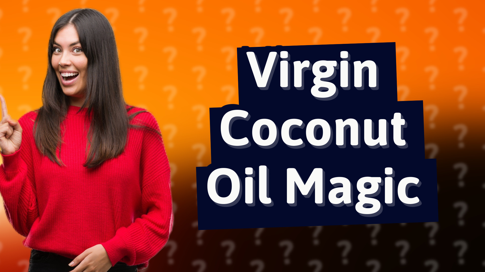 Virgin Coconut Oil Magic