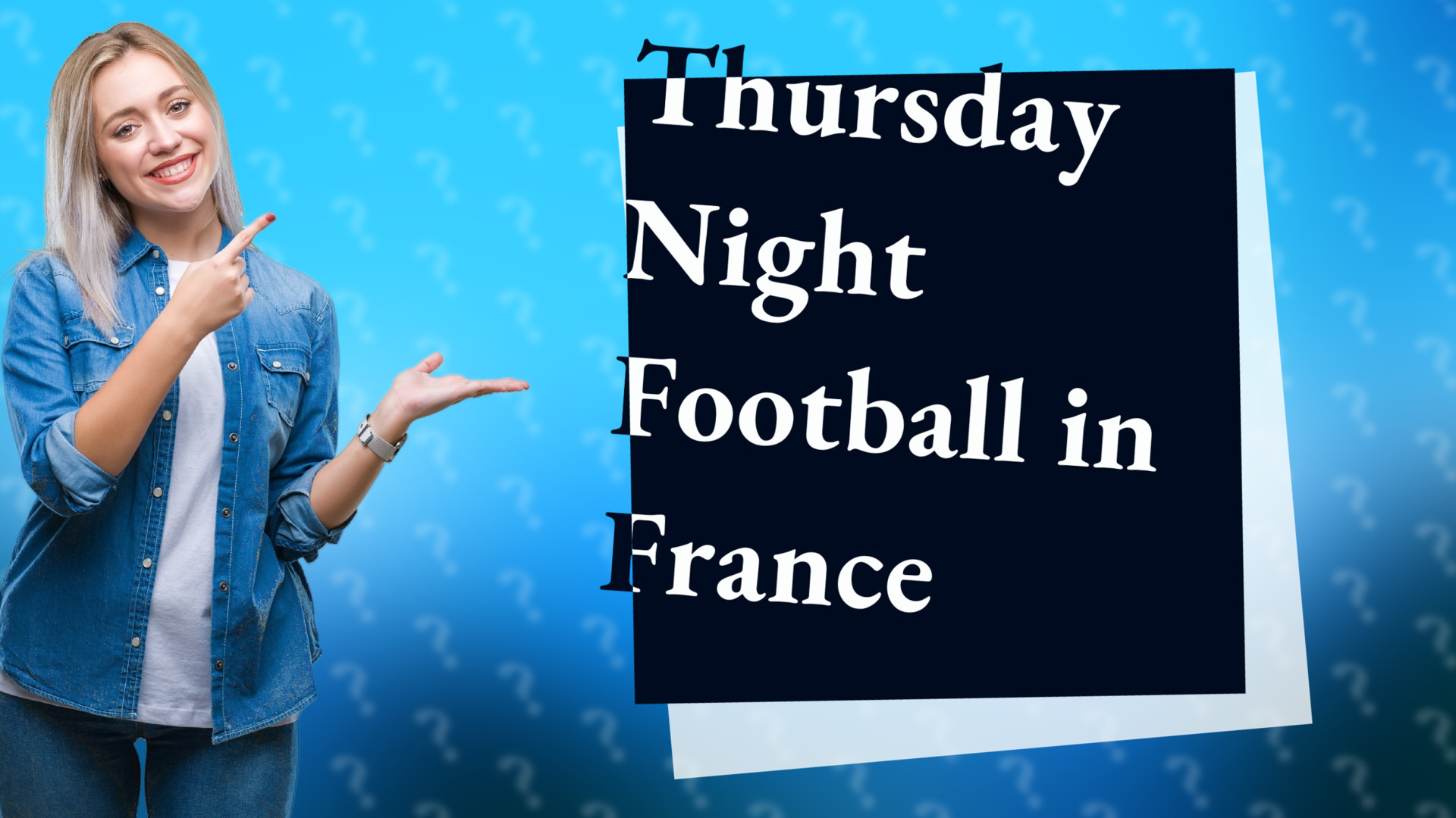 Thursday Night Football in France