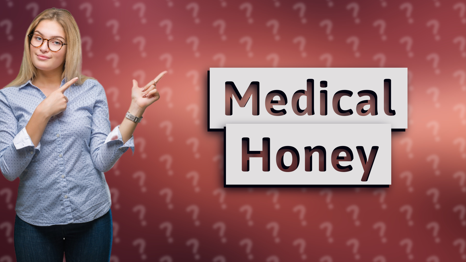 Medical Honey