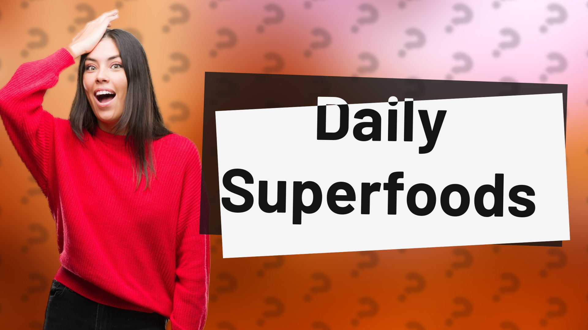 Daily Superfoods