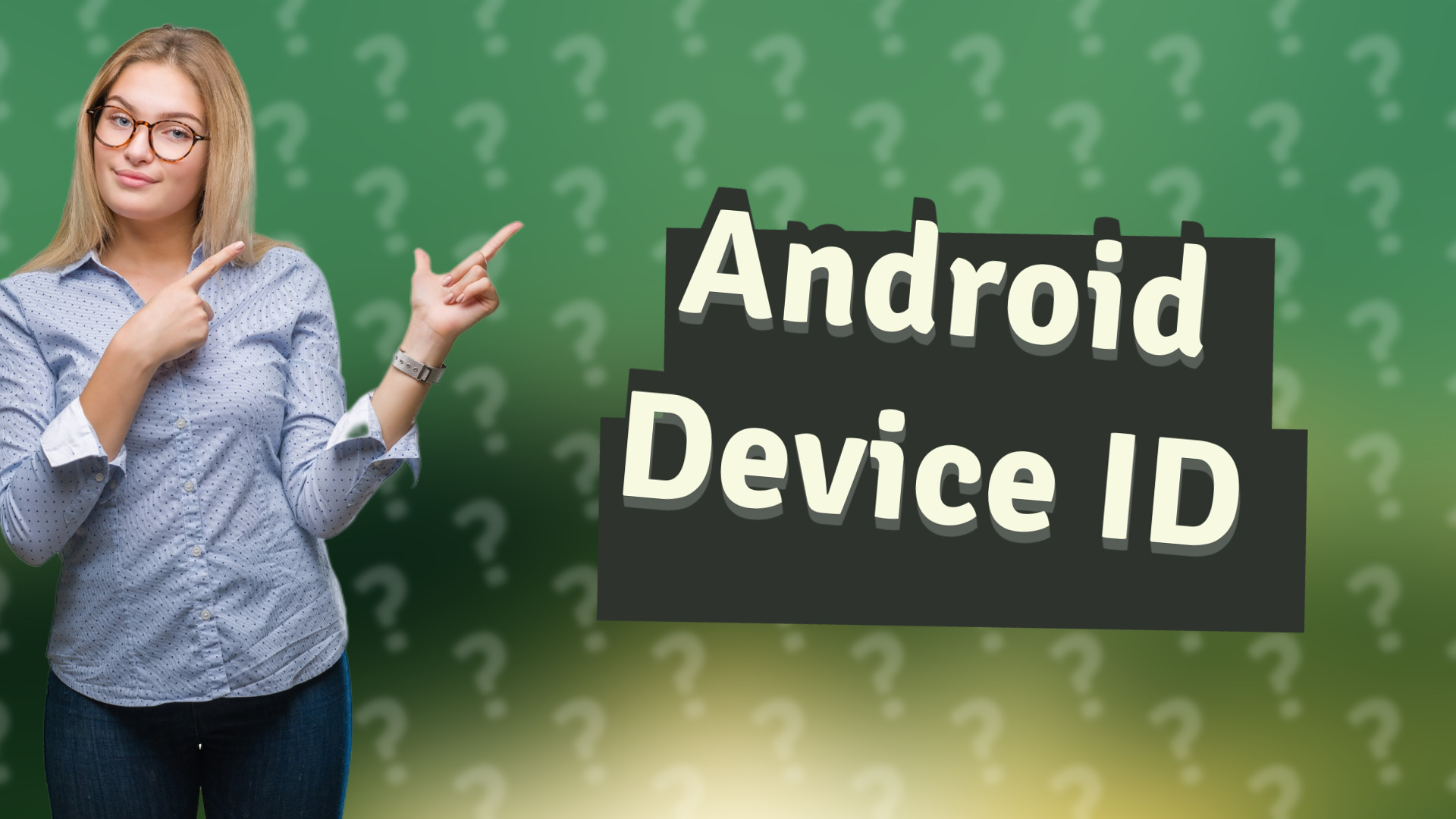 Android Device ID