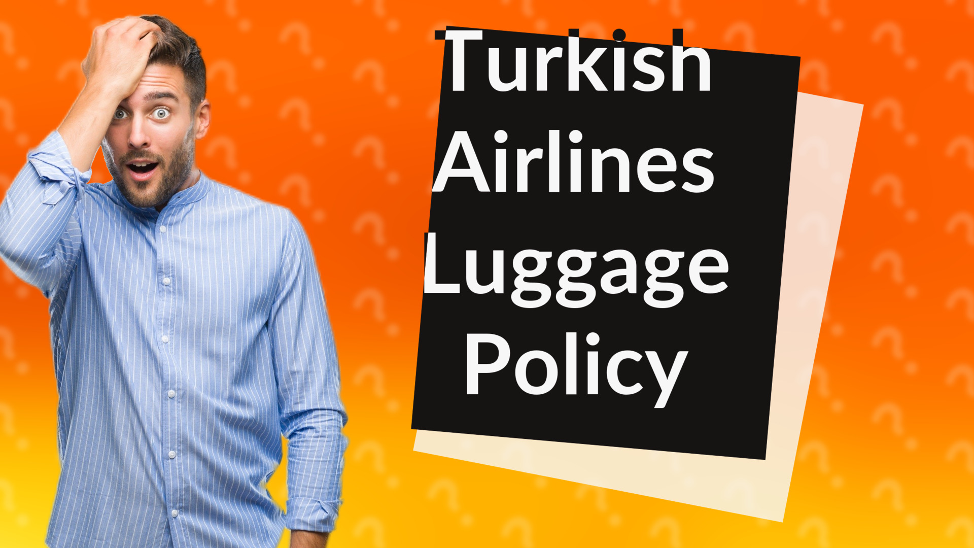 Turkish Airlines Luggage Policy