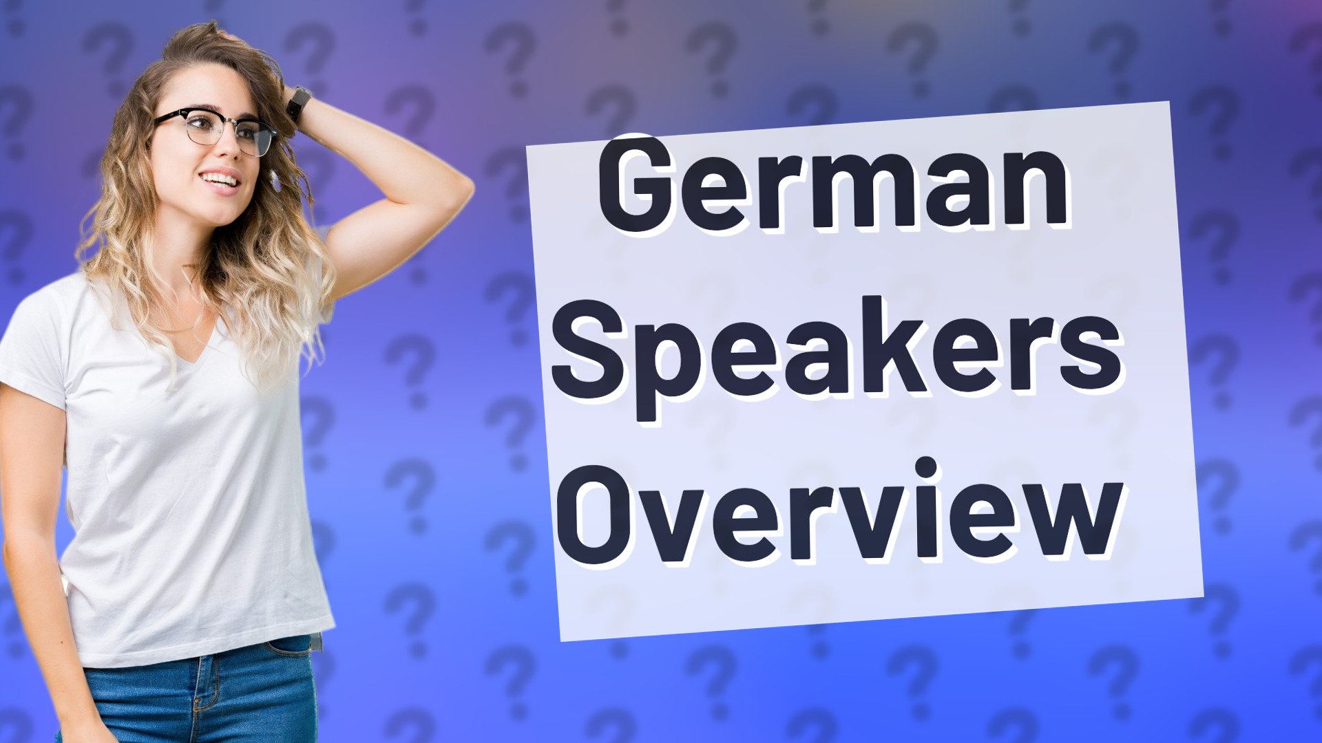 German Speakers Overview