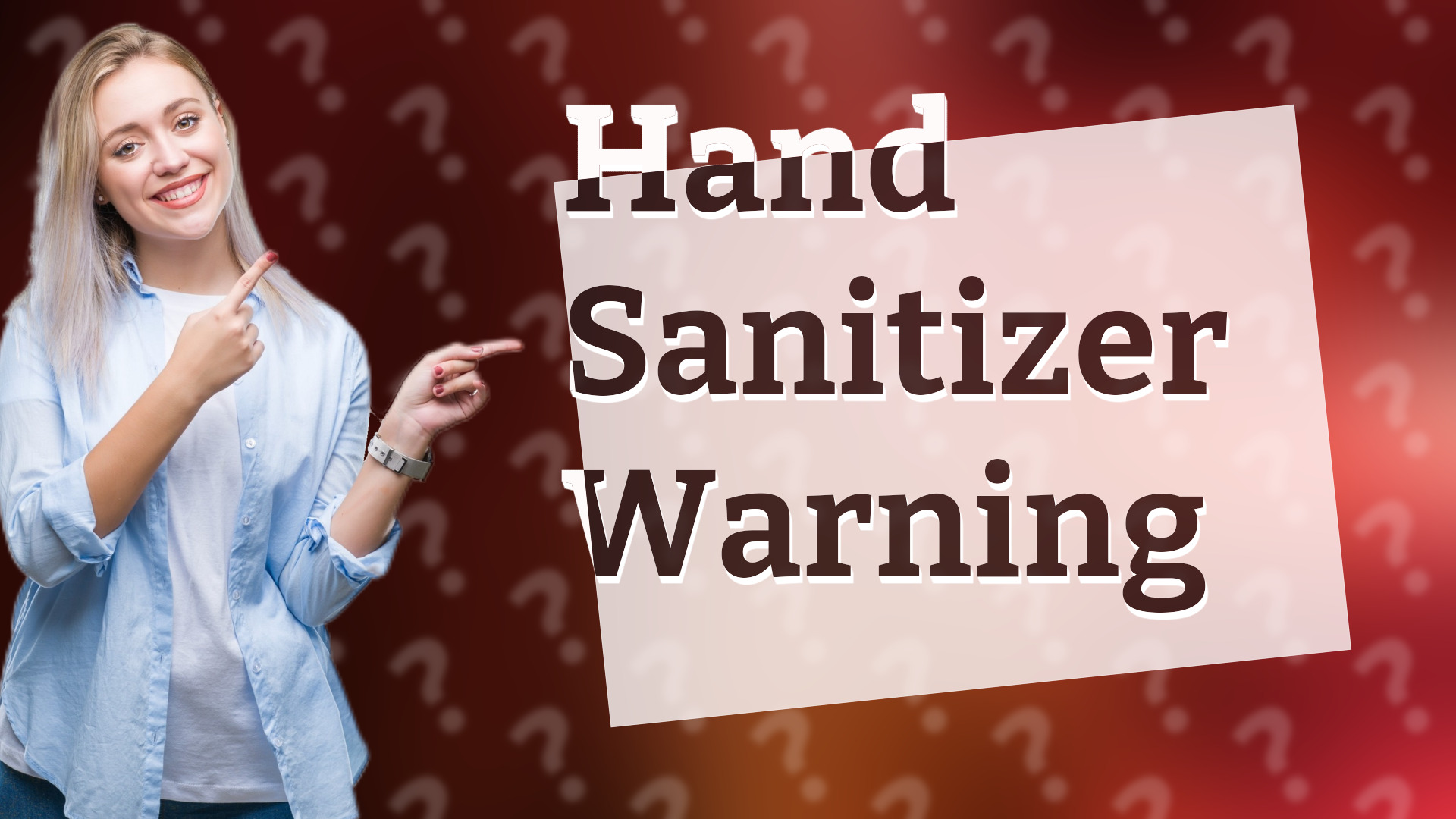 Hand Sanitizer Warning
