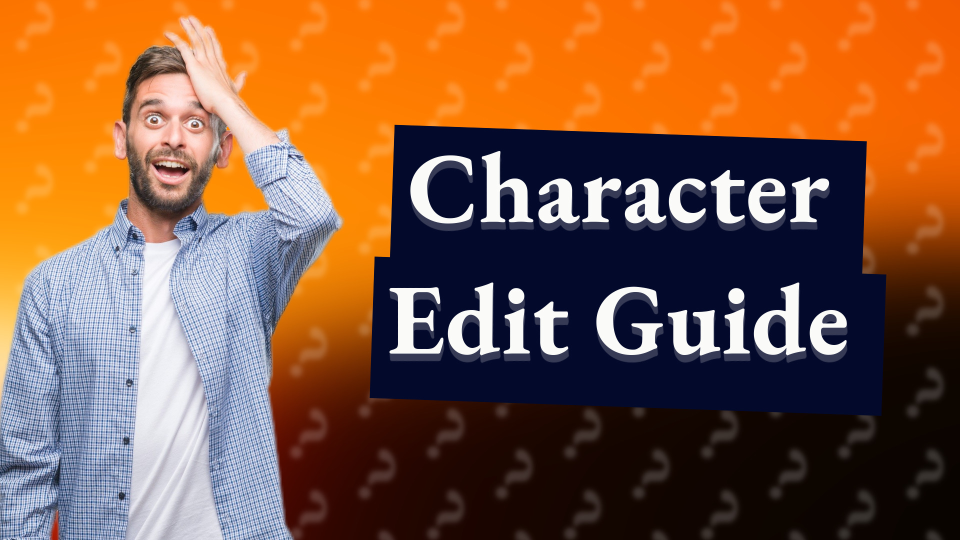 Character Edit Guide