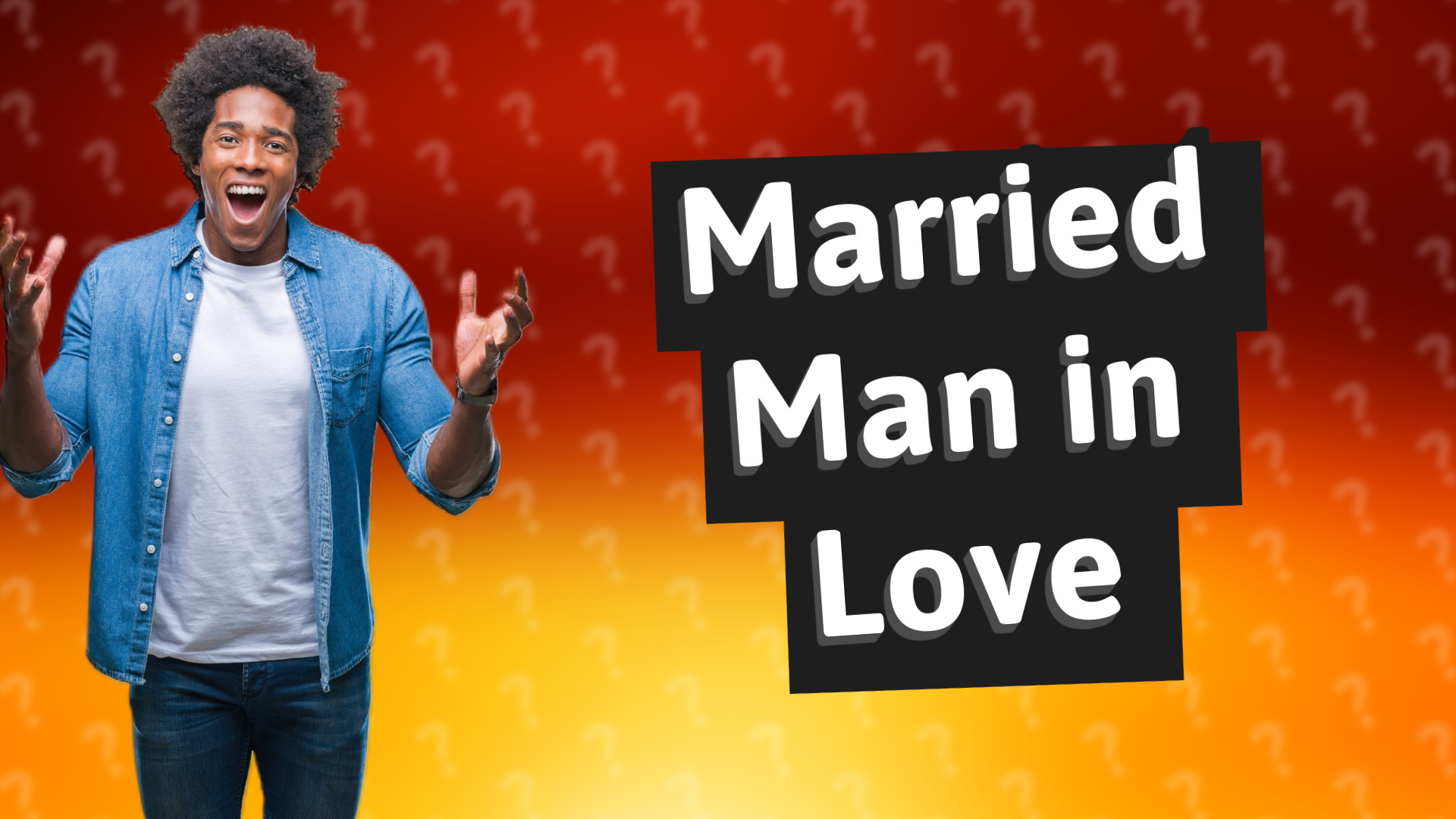 Married Man in Love