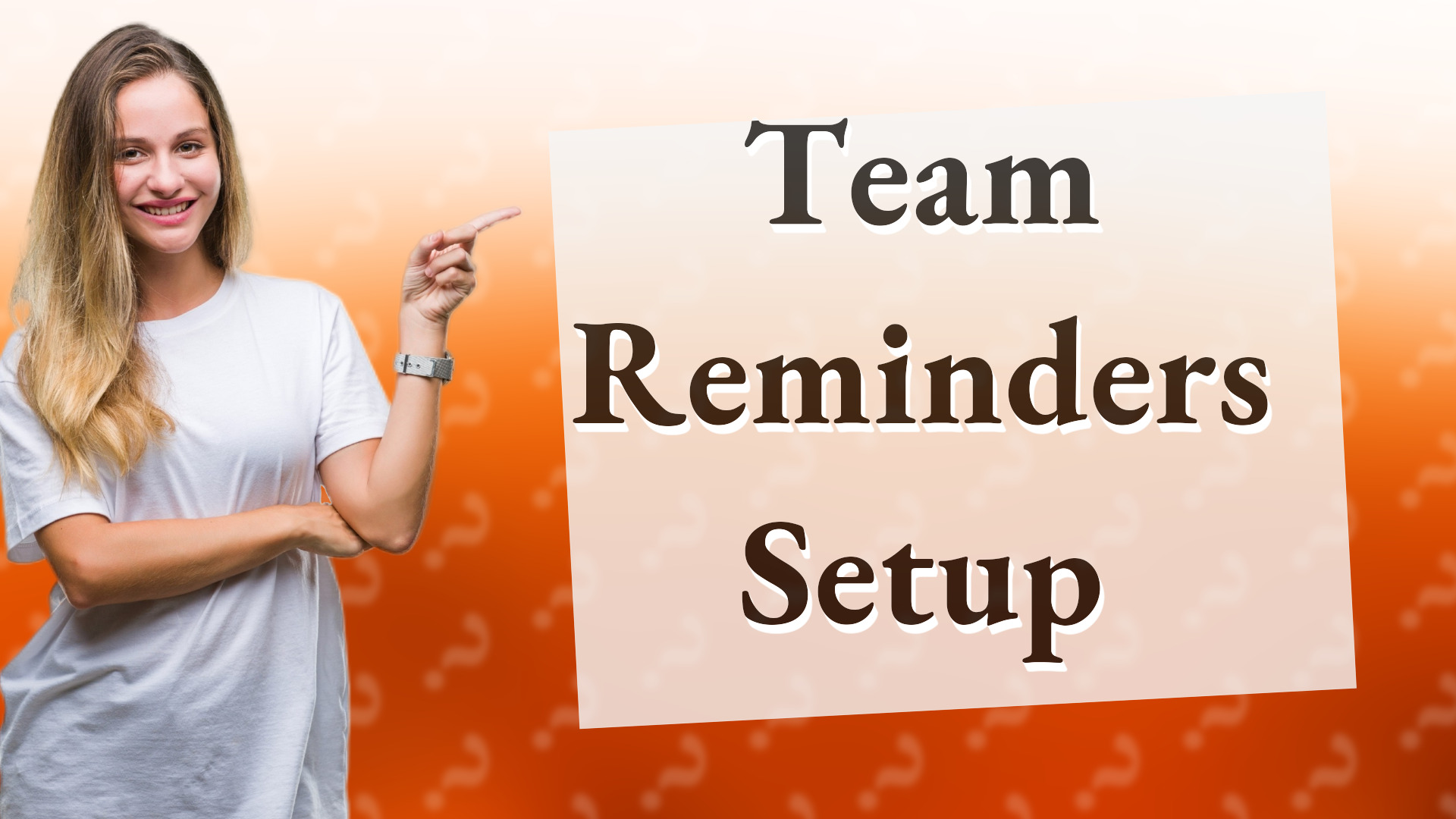 Team Reminders Setup