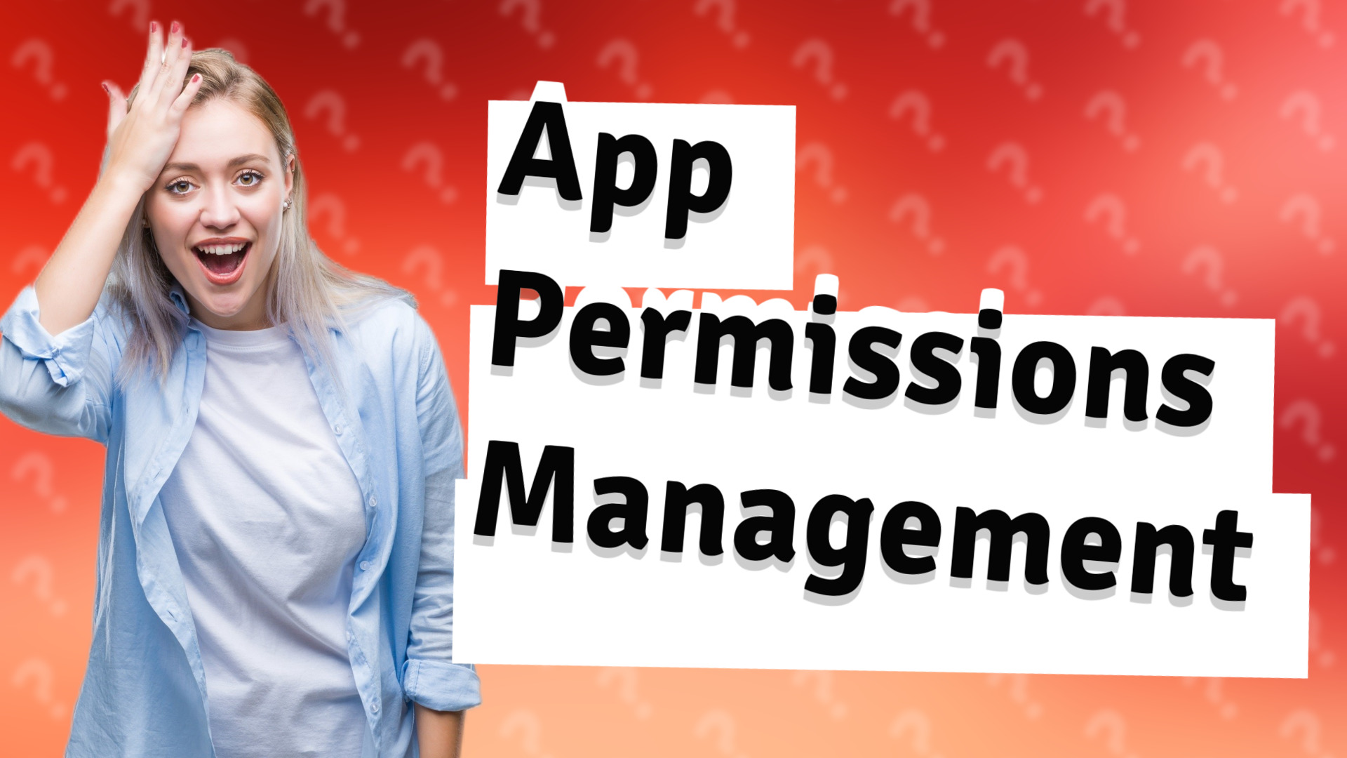 App Permissions Management