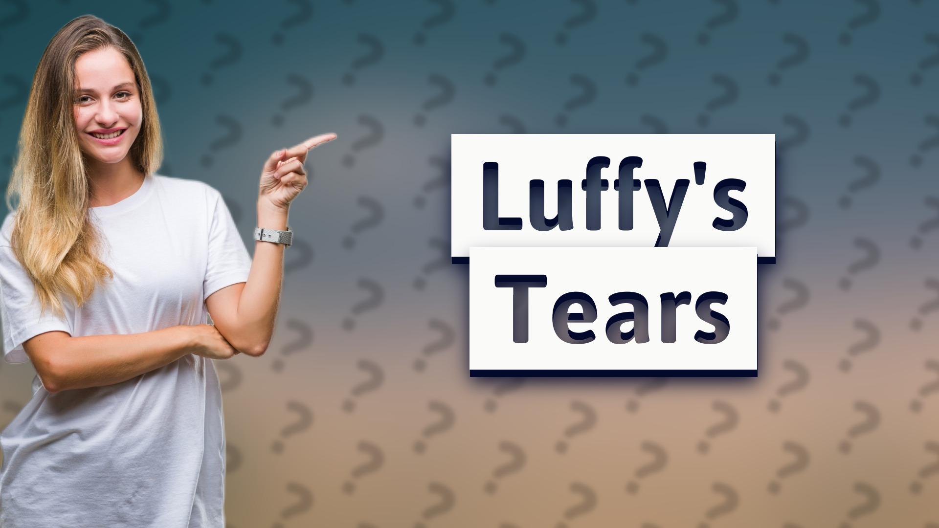 Luffy's Tears