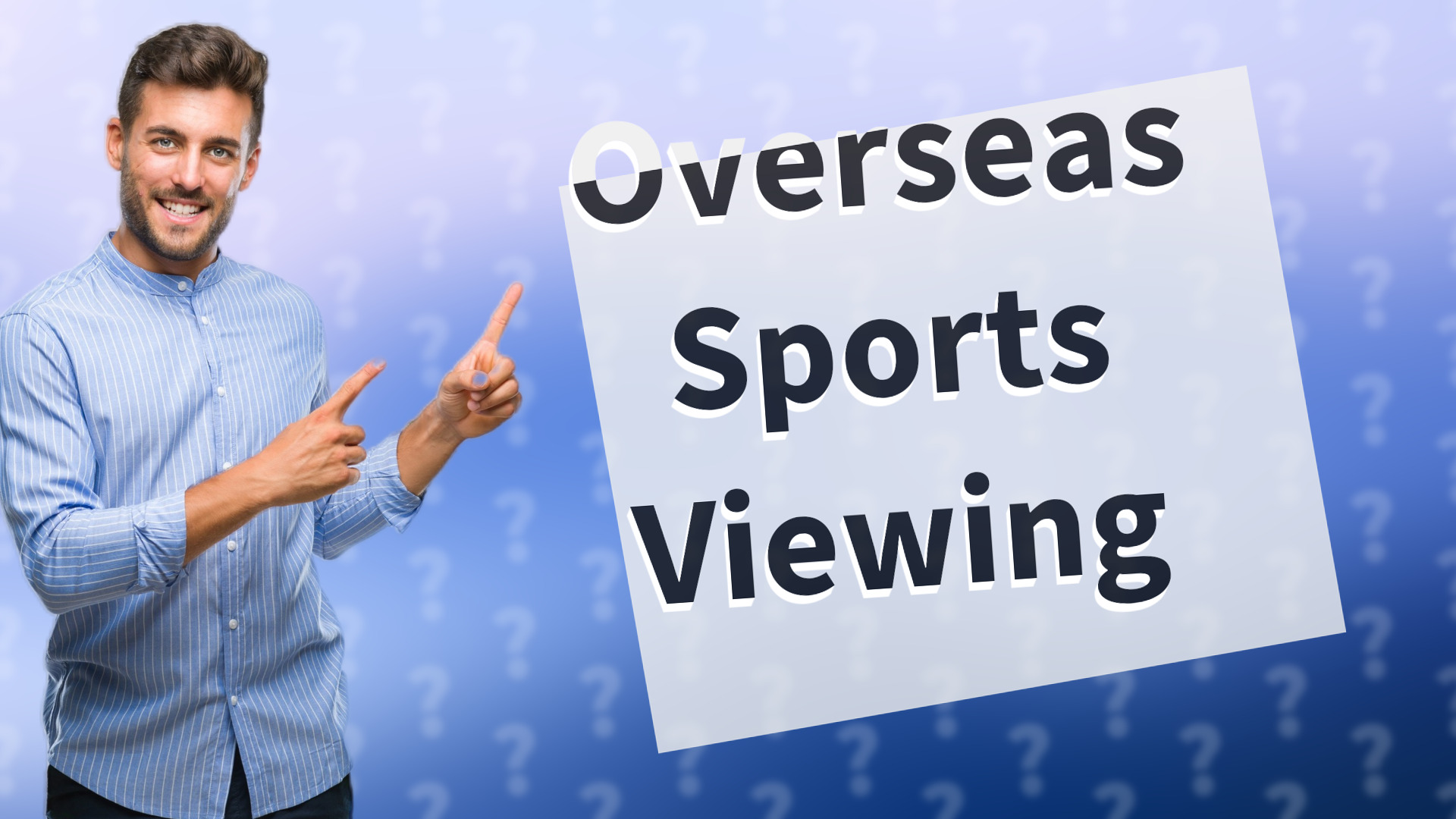 Overseas Sports Viewing