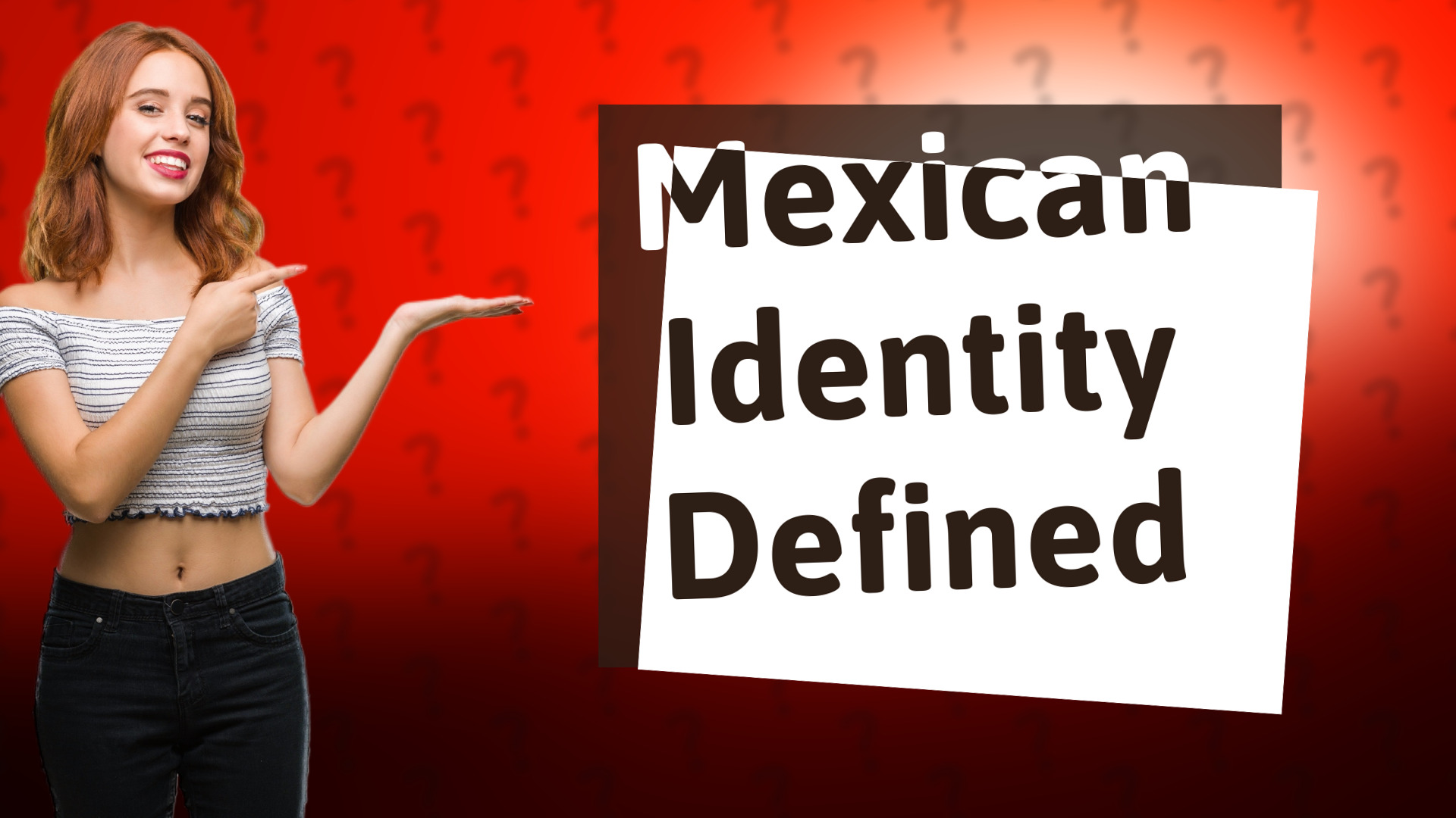 Mexican Identity Defined