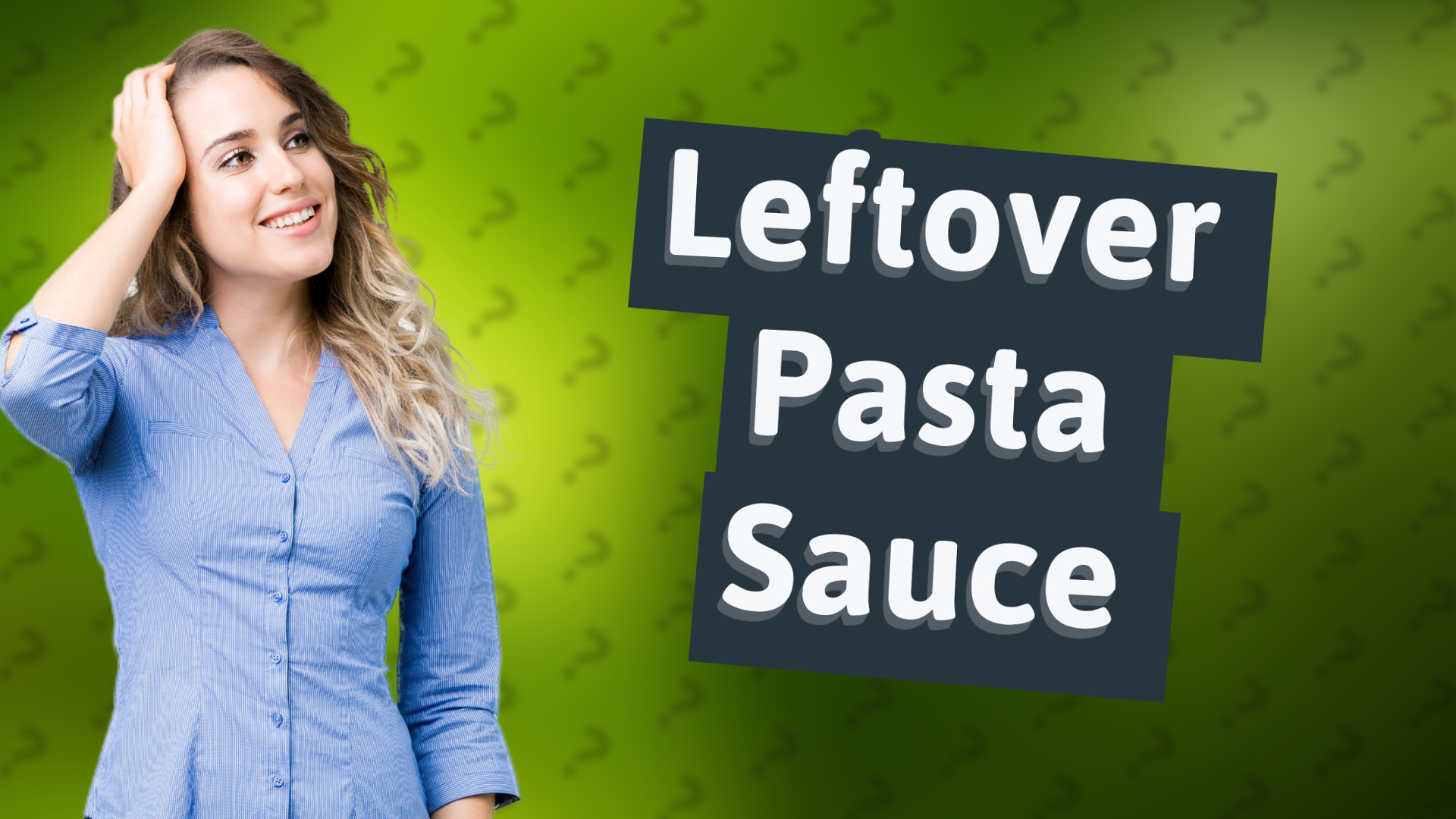 Leftover Pasta Sauce