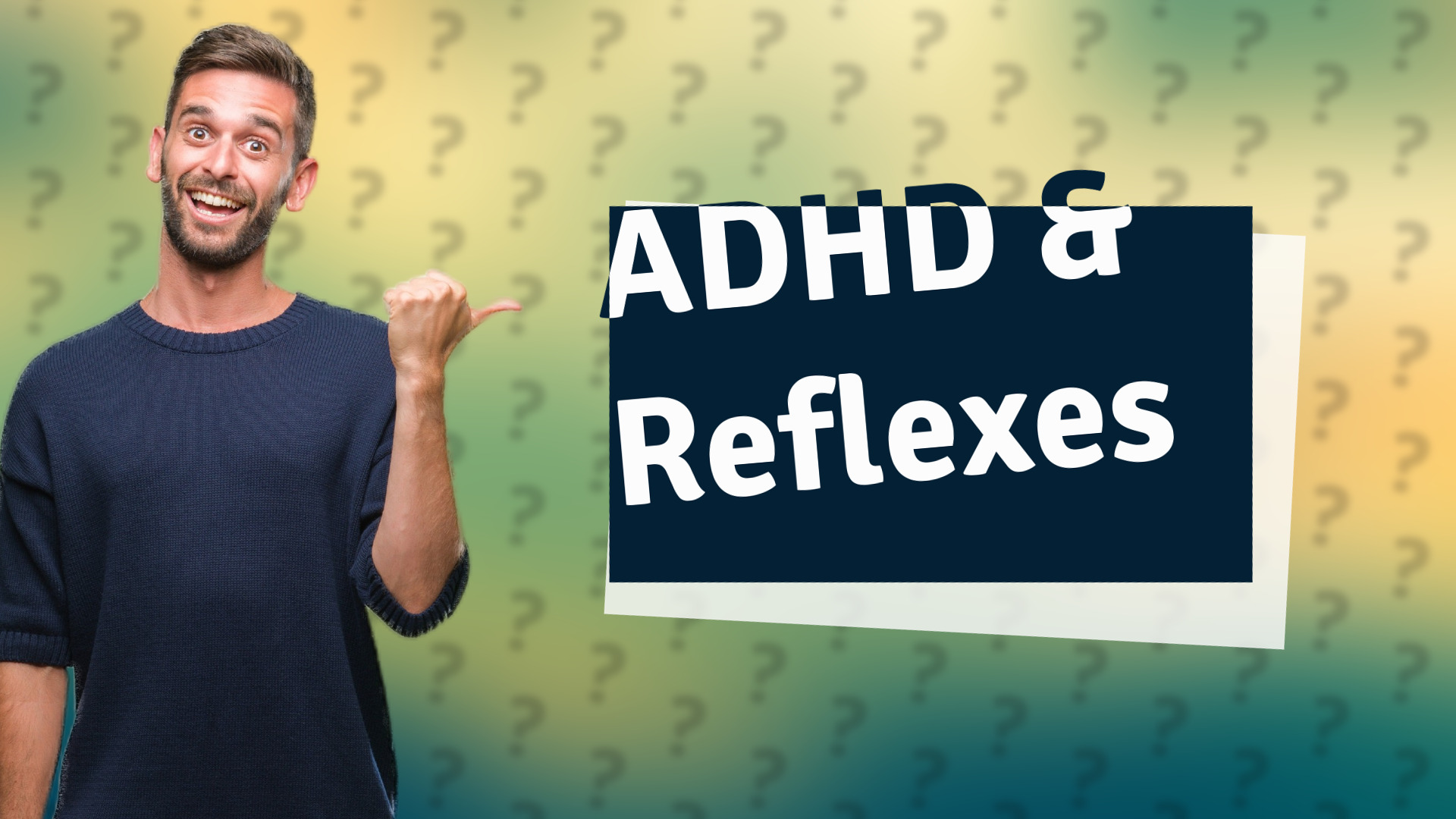 ADHD & Reflexes