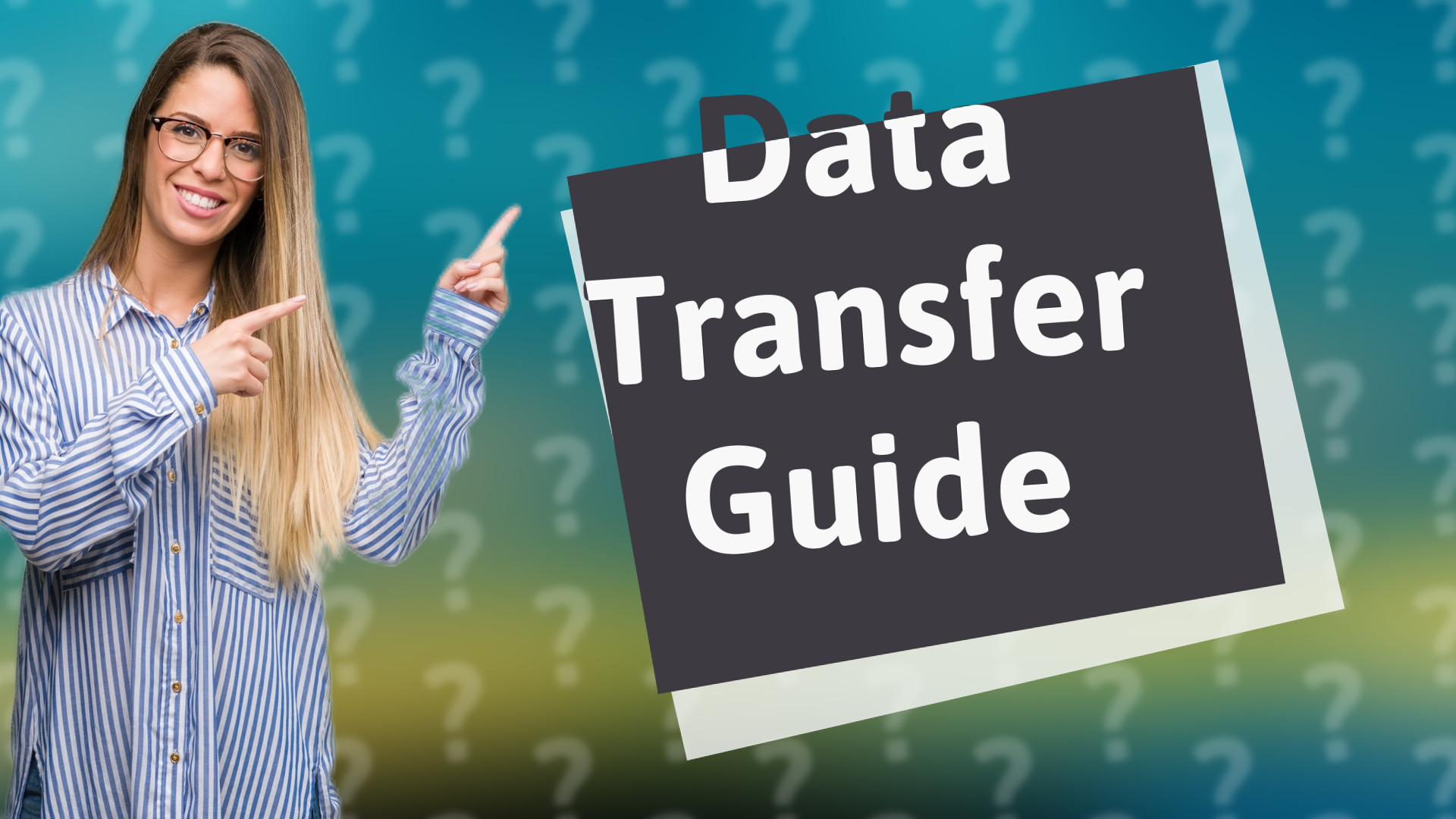 Data Transfer Guide