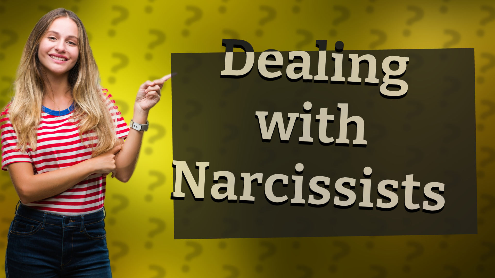 Dealing with Narcissists