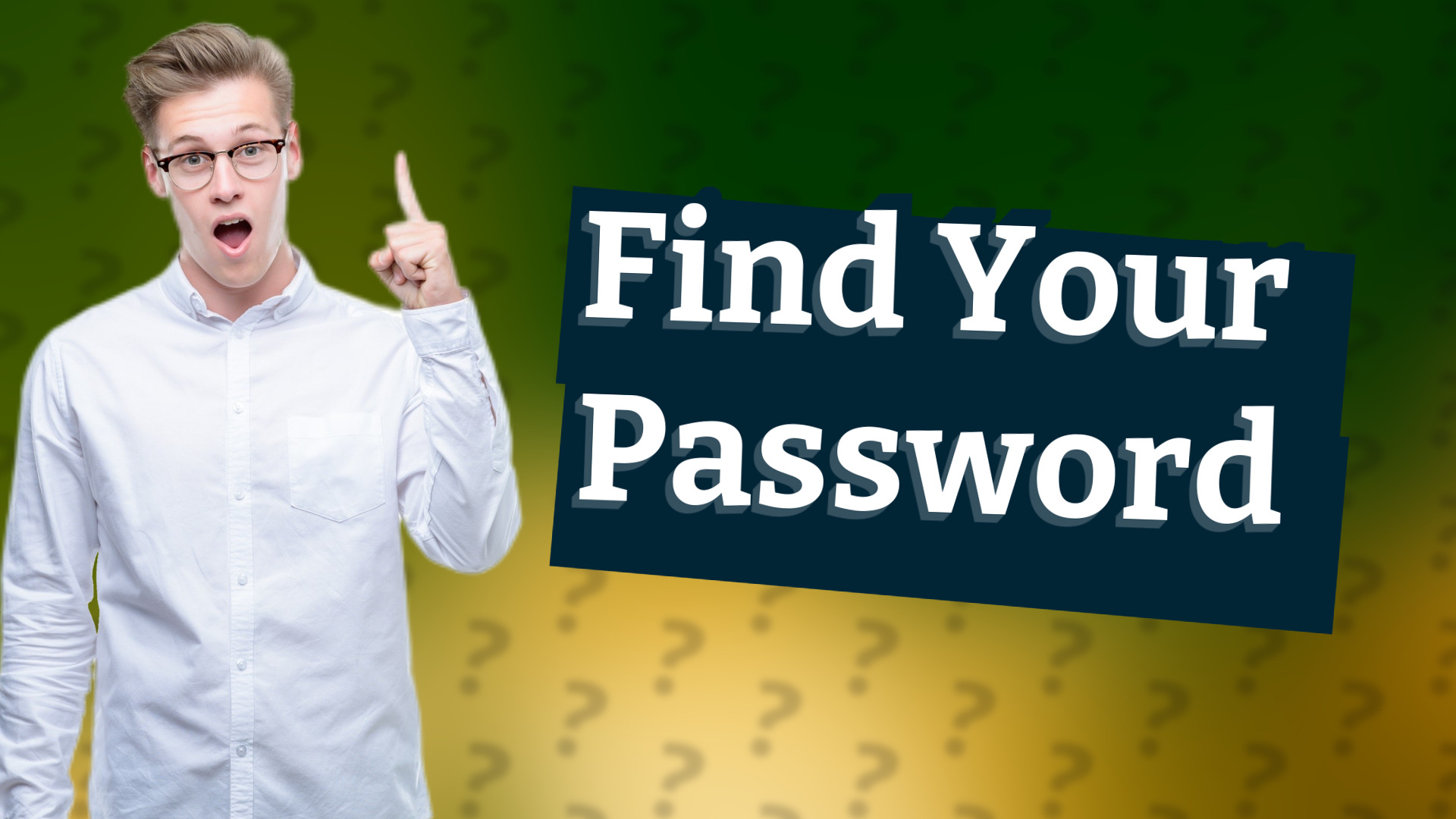 Find Your Password